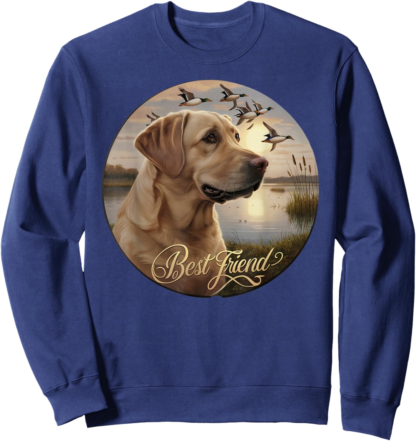 Best Friend Hunting Yellow Labrador Dog with Ducks and Geese Sweatshirt - Sweatshirt | Navy