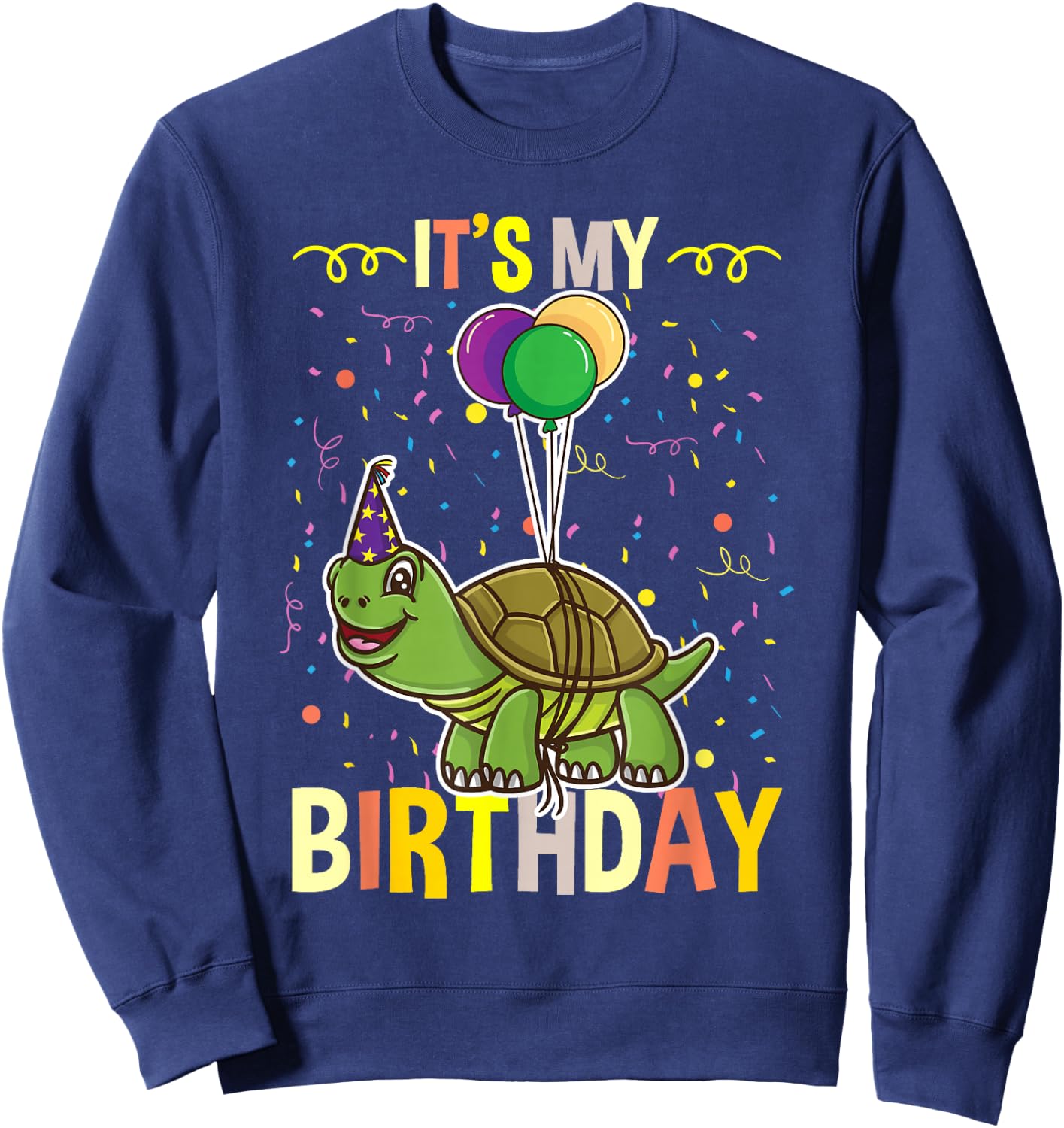 Its My Birthday Turtle Sweatshirt - Sweatshirt | Navy