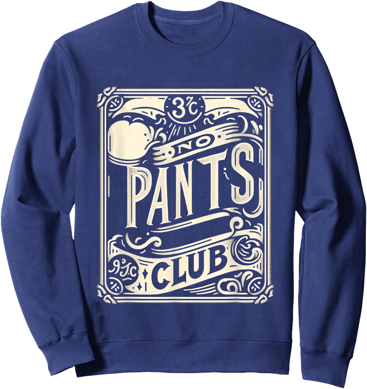 No Pants Club Sweatshirt - Sweatshirt | Navy