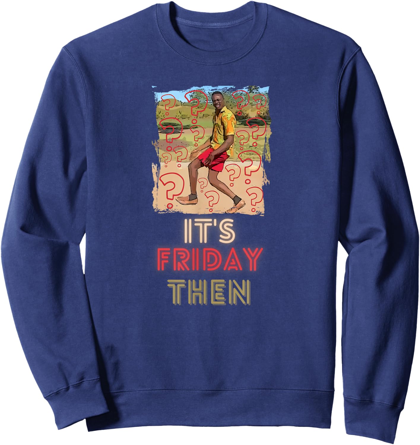 It's Friday then. Get ready for the weekend Saturday Sunday Sweatshirt - Sweatshirt | Navy
