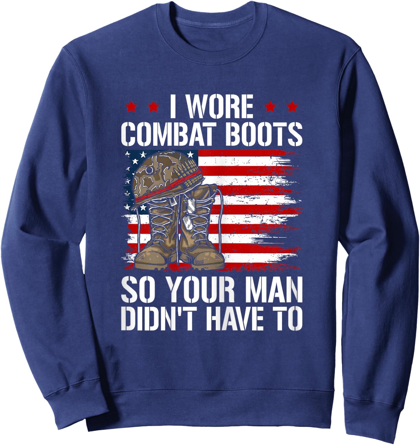 Funny Female Veteran I Wore Combat Boots Women Veteran Mom Sweatshirt - Sweatshirt | Navy