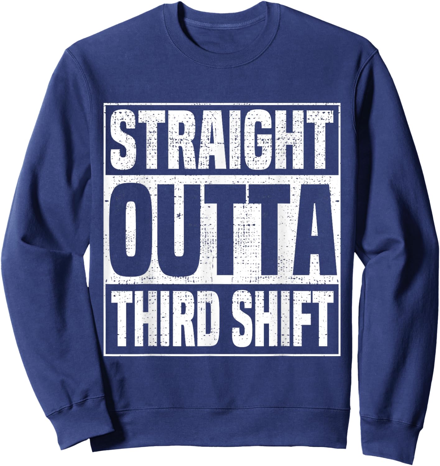 Funny Night Shifters 3rd Shift Work Midnight Crew Third Sweatshirt - Sweatshirt | Navy