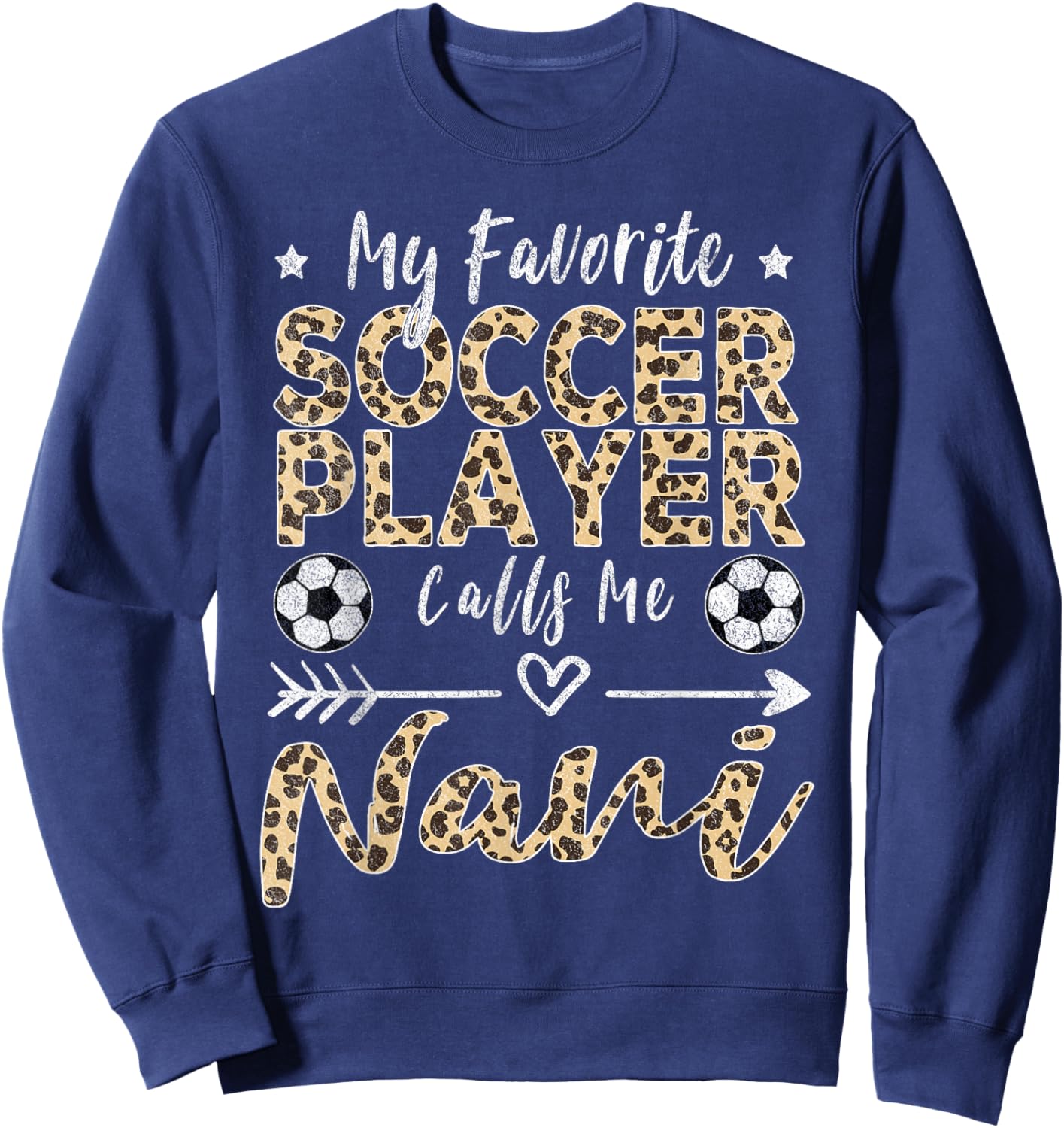 My Favorite Soccer Player Calls Me Nani Indian Grandma Sweatshirt - Sweatshirt | Navy