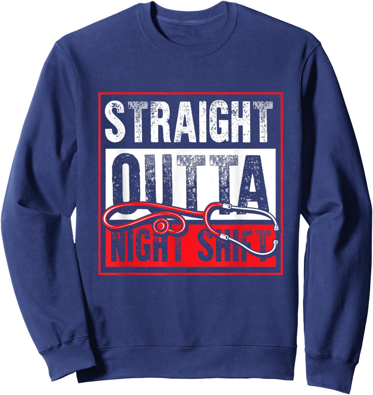 Funny Nursing Stethoscope Hospital Night Shift Medical Nurse Sweatshirt - Sweatshirt | Navy
