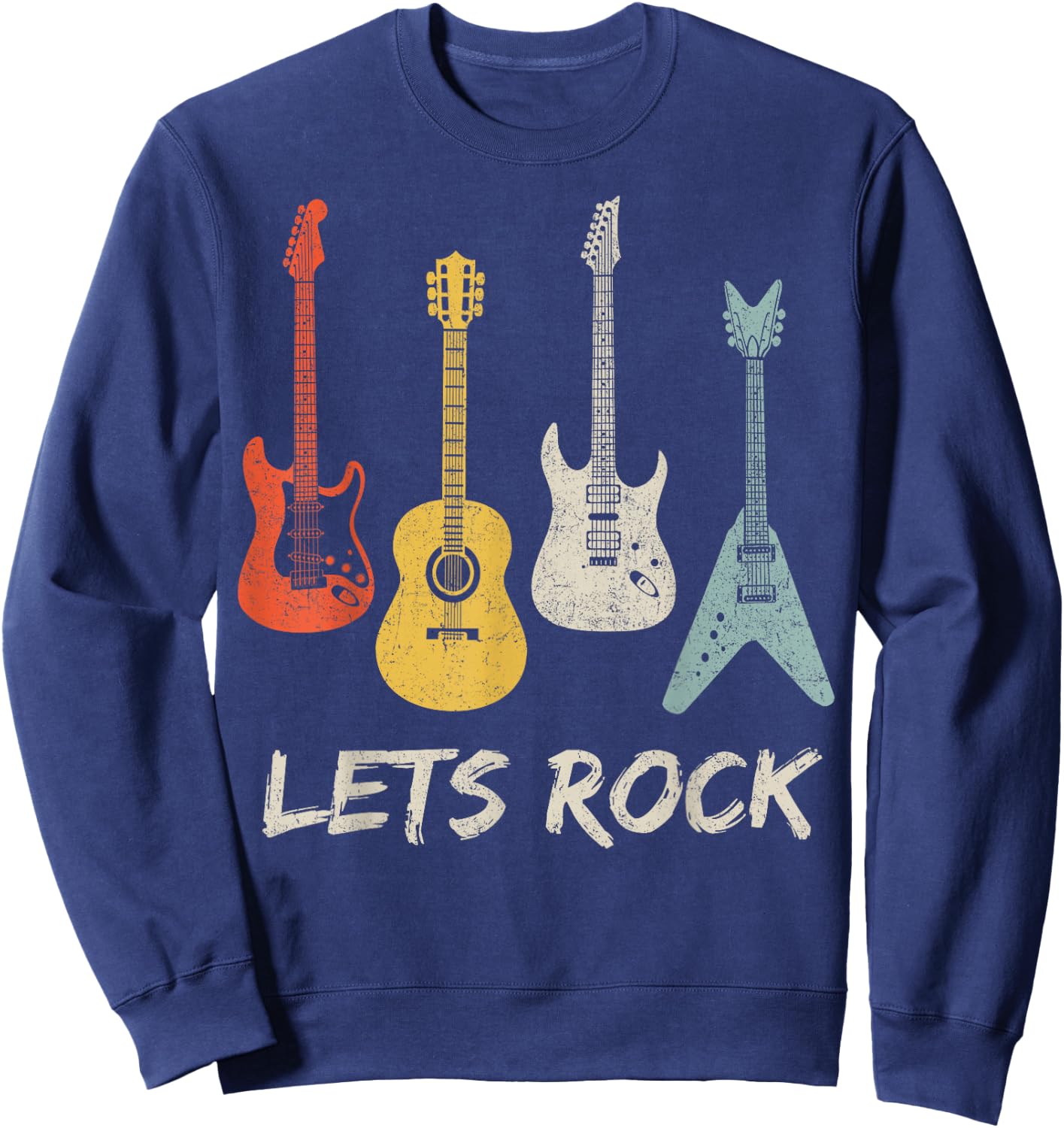 Lets Rock Rock n Roll Guitar Retro Gift Men Women Shirt Sweatshirt - Sweatshirt | Navy