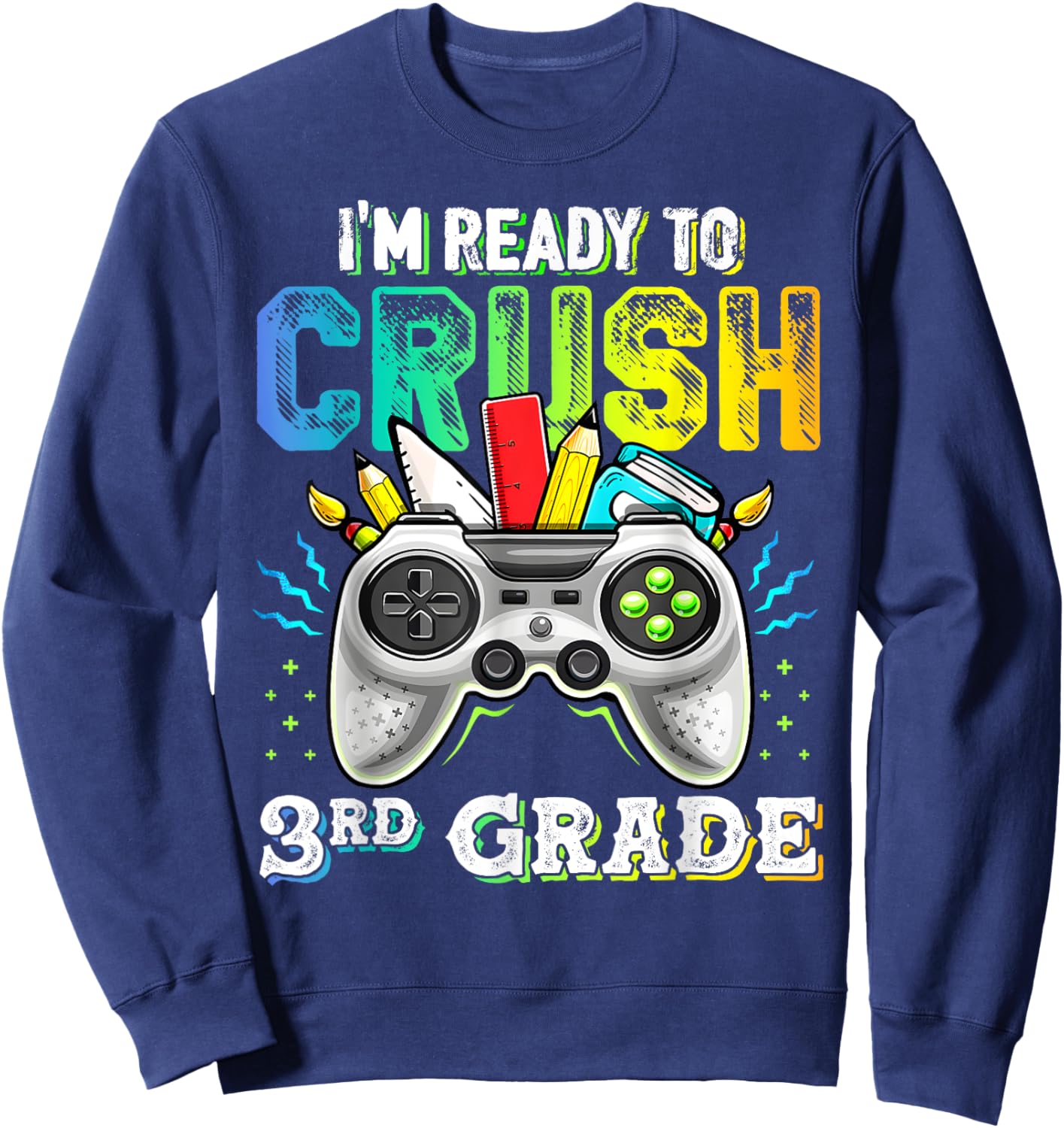 Funny Kids I'm Ready To Crush 3rd Grade Game Console Kids Sweatshirt - Sweatshirt | Navy