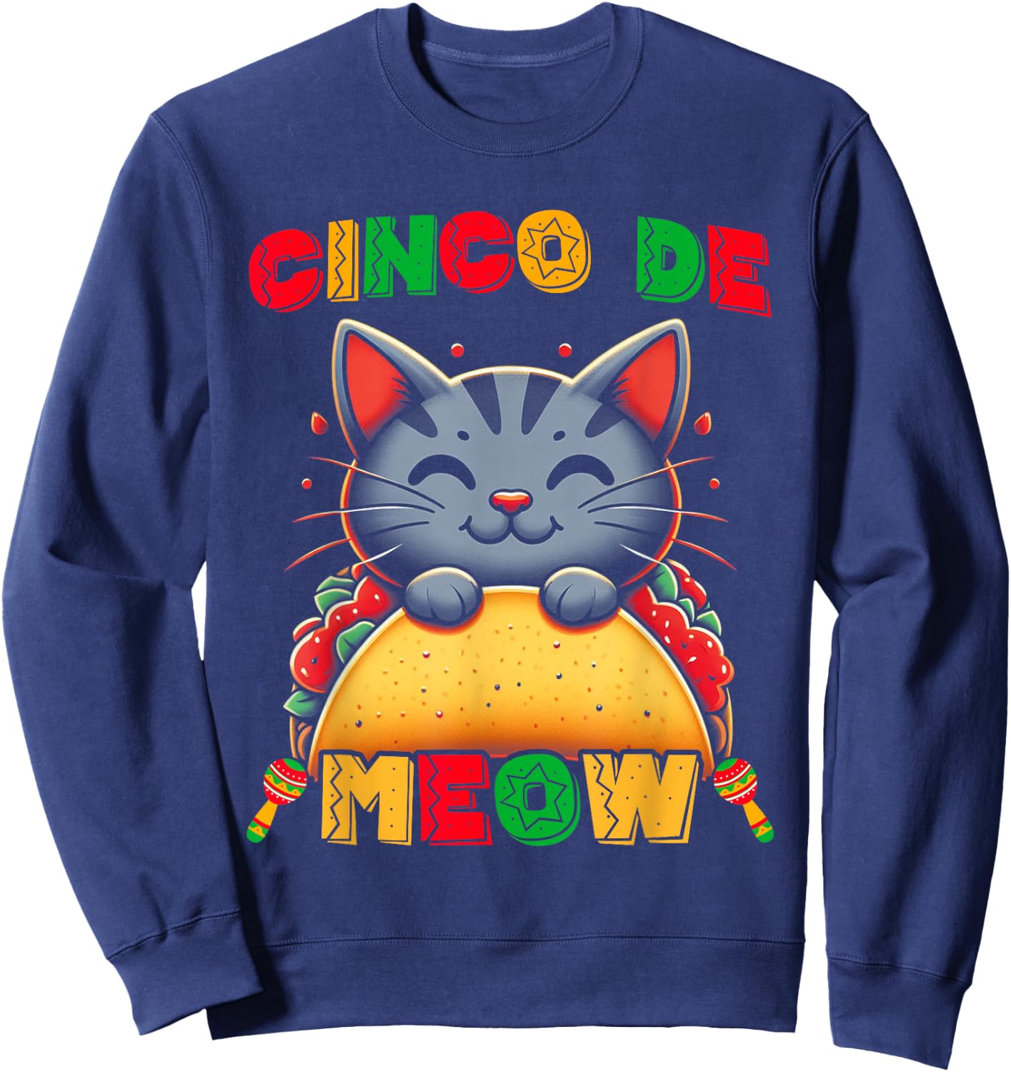 Cinco De Meow Funny Cinco De Mayo Cat Men Women Kids Sweatshirt - Sweatshirt | Navy