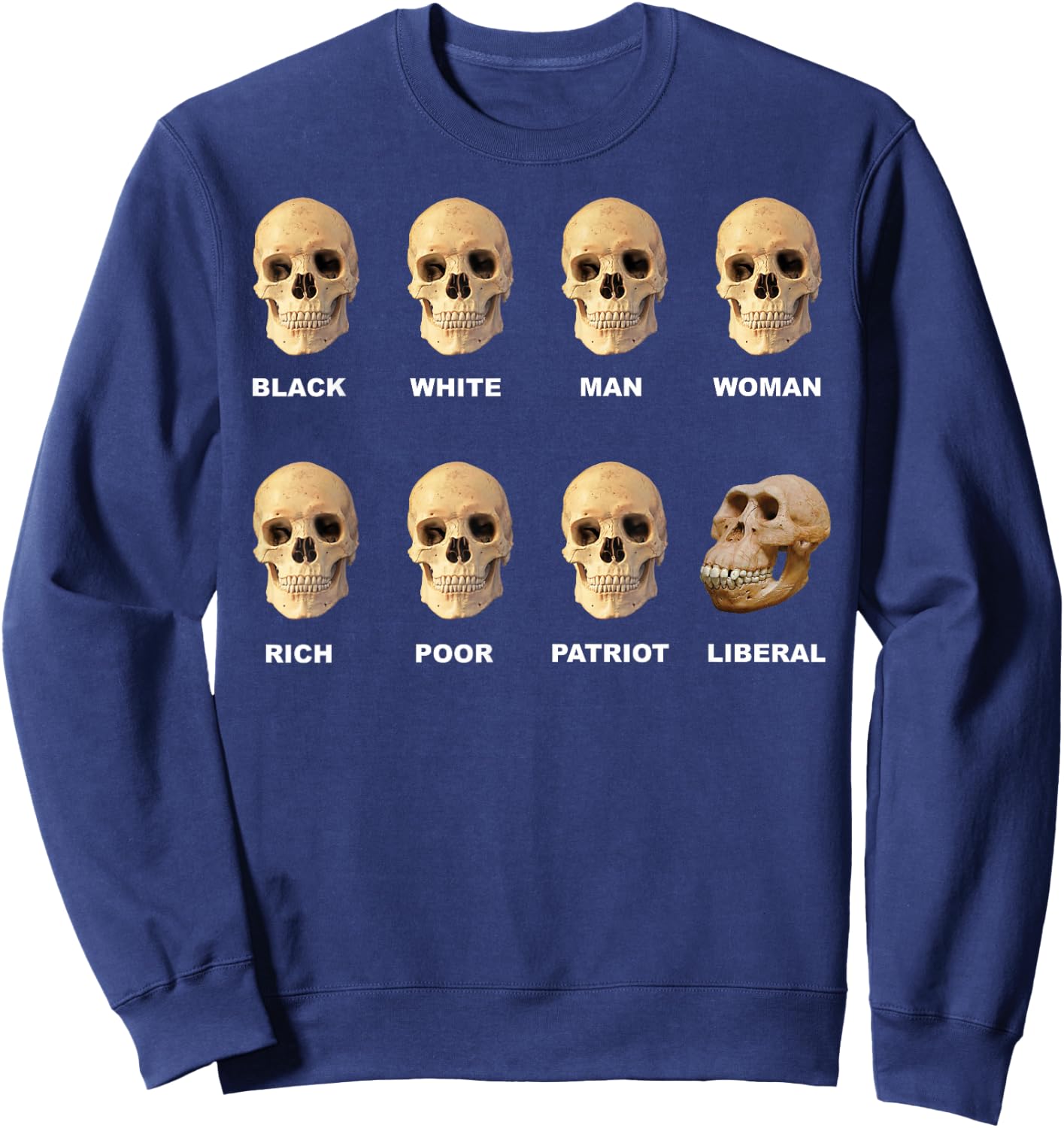 Black white man woman rich poor patriot liberal skull Sweatshirt - Sweatshirt | Navy