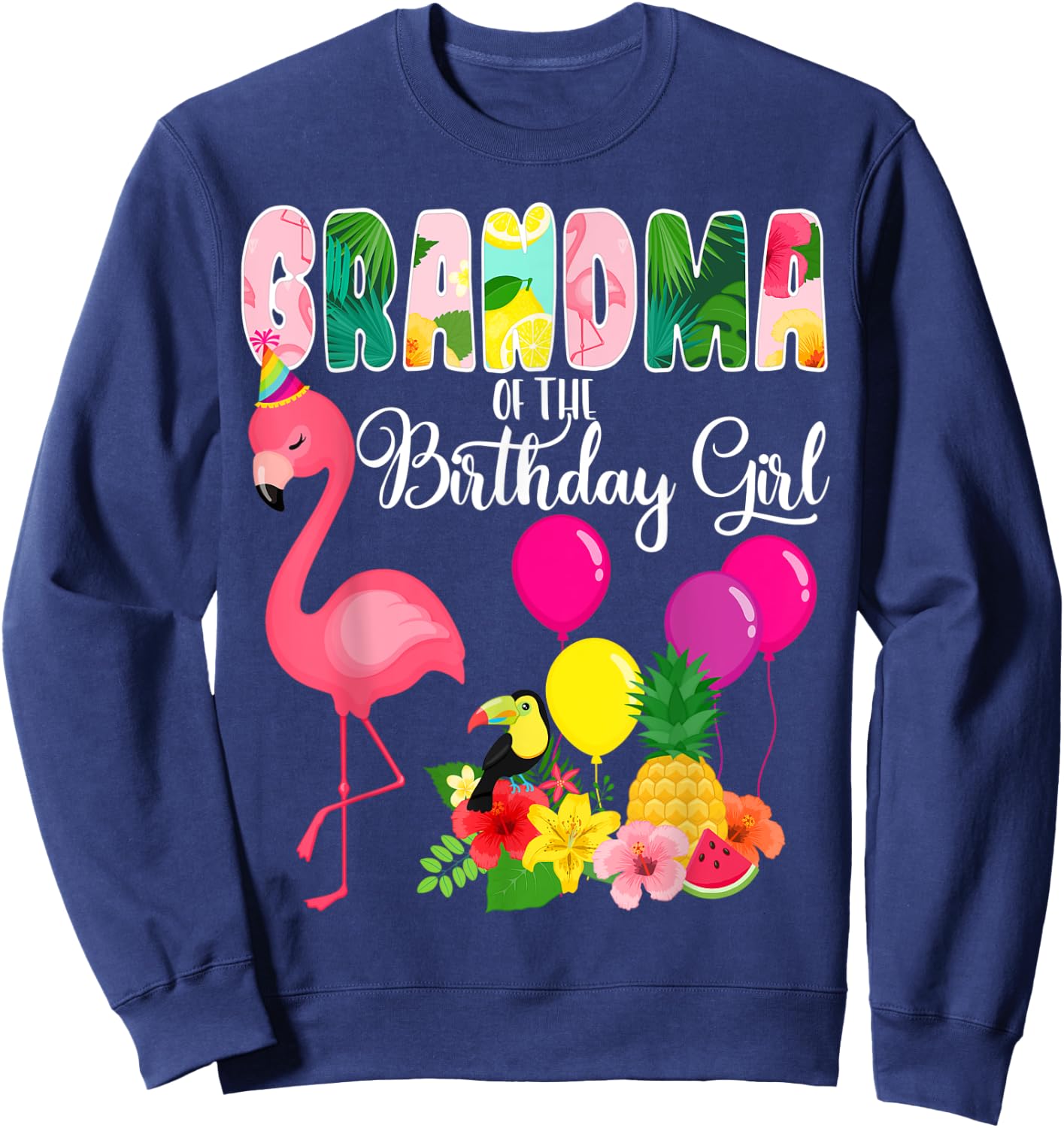 Flamingo Birthday Grandma Of The Birthday Girl Flamingo Bday Sweatshirt - Sweatshirt | Navy
