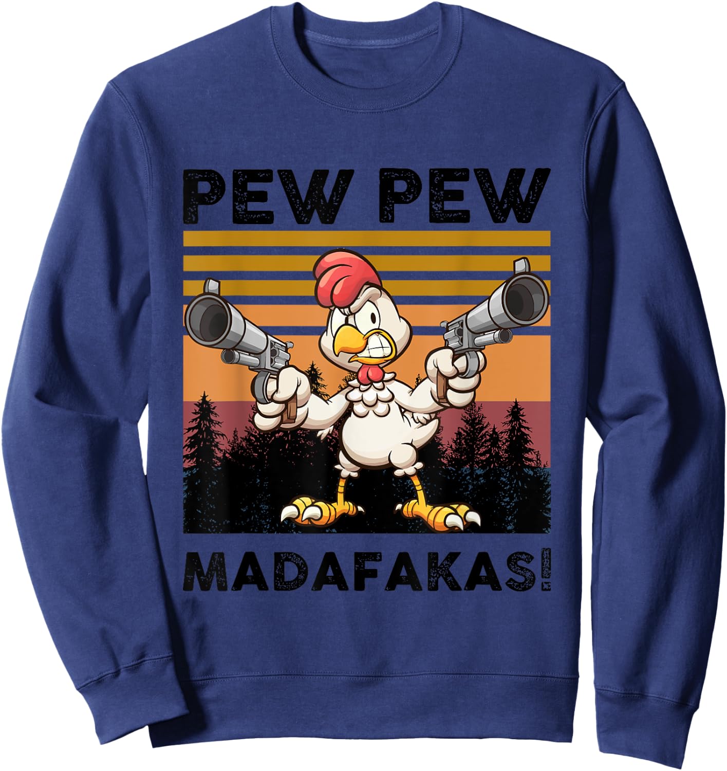 PEW Madafakas Turkey With Gun Retro Vintage Thanksgiving Sweatshirt - Sweatshirt | Navy
