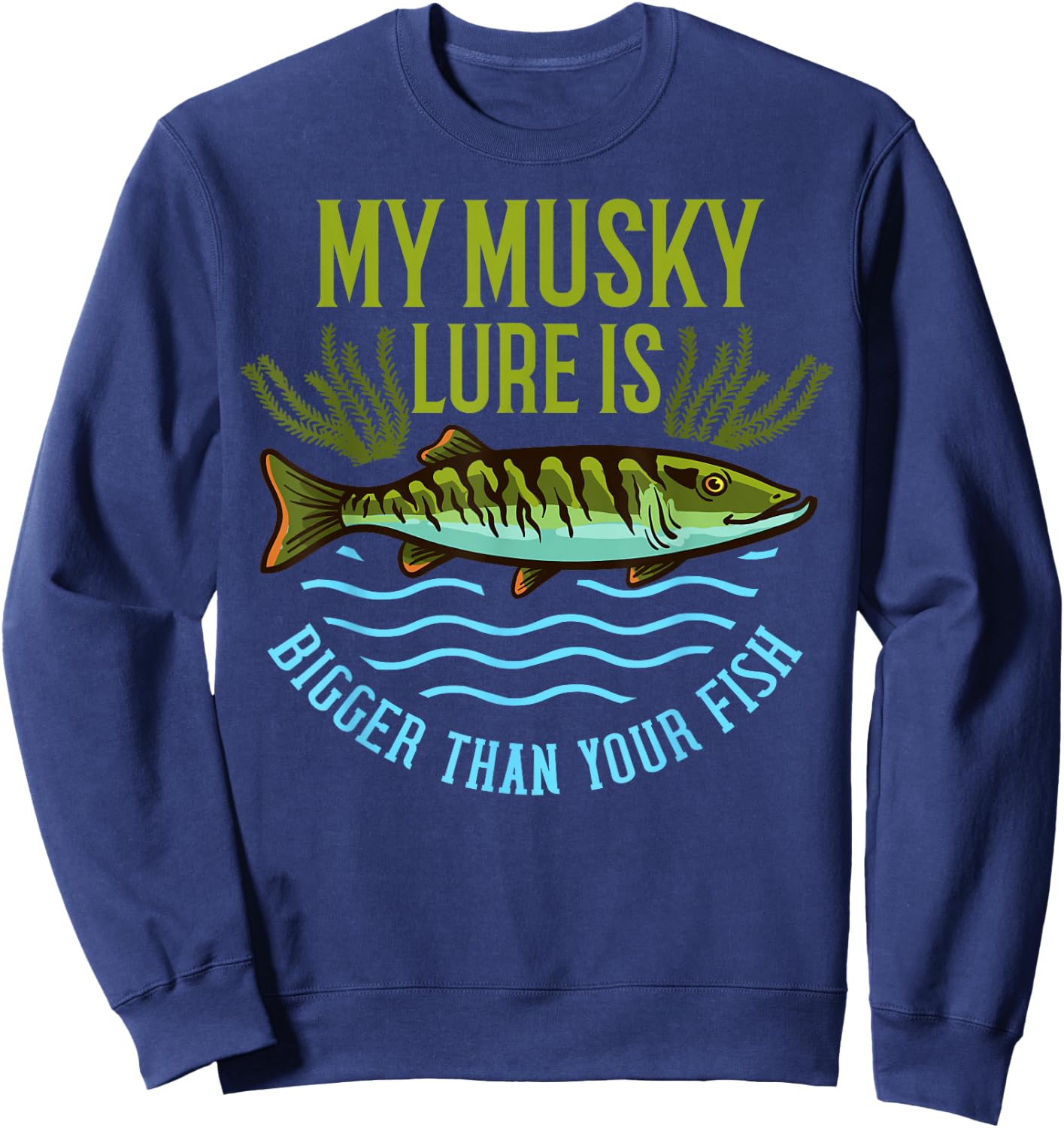 Musky Fishing Gift Muskie Lure Muskellunge Sweatshirt - Sweatshirt | Navy