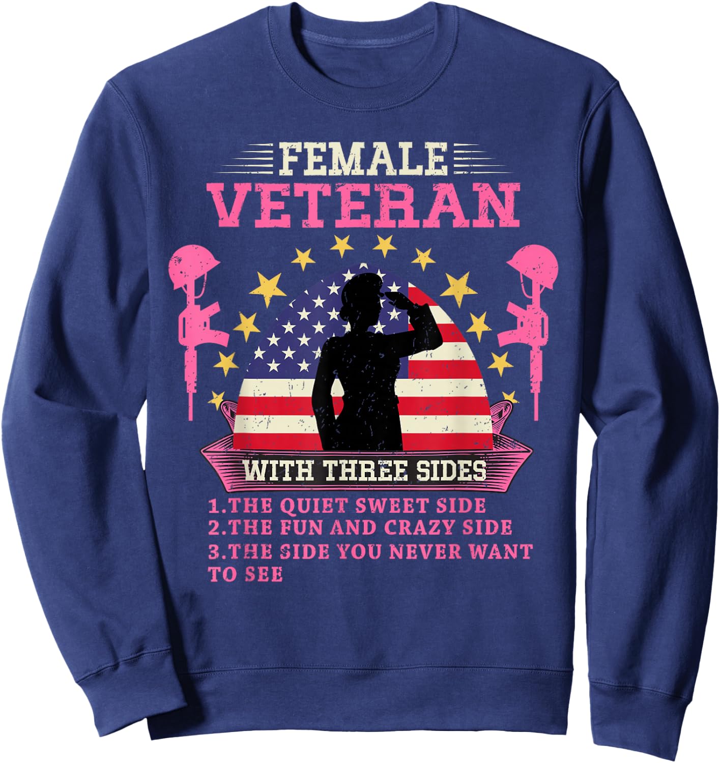Female Veteran with Three Sides Veteran Mother 2024 Sweatshirt - Sweatshirt | Navy
