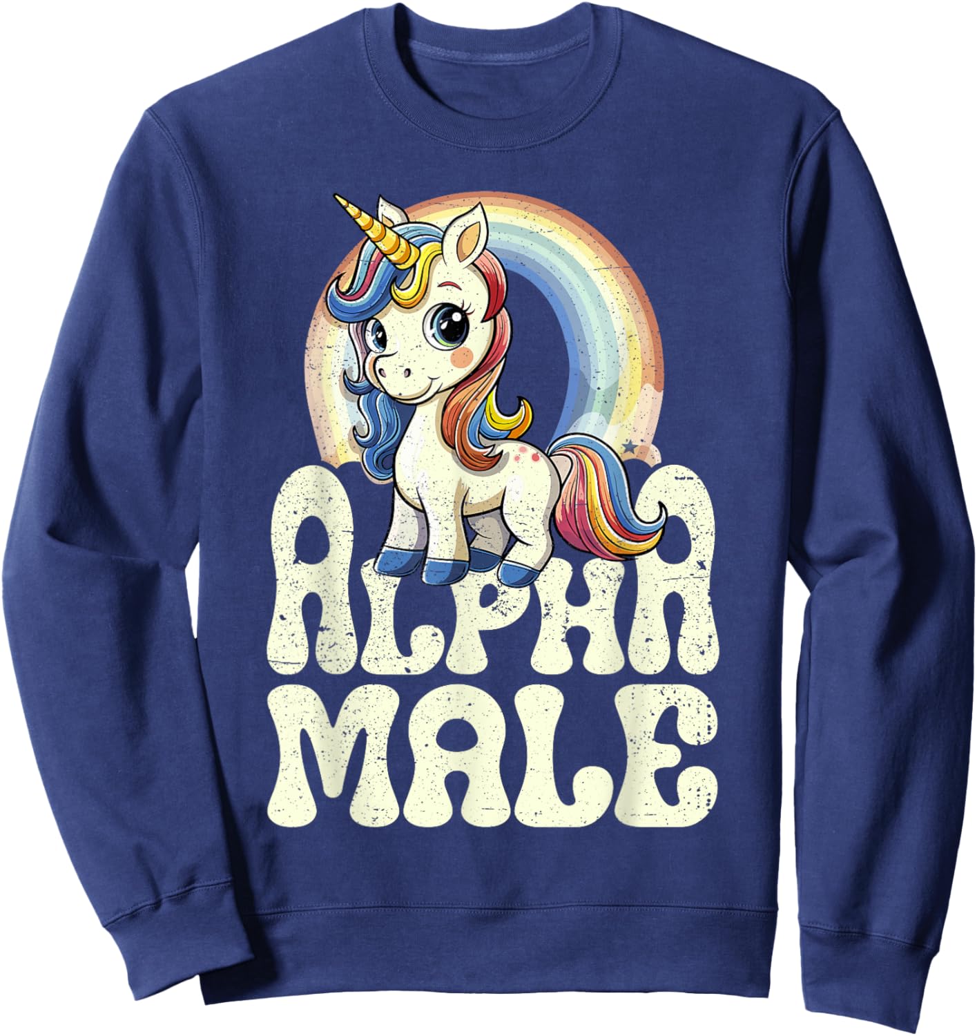 Alpha Male Unicorn Funny Sarcastic Ironic Weird Y2K Humor Sweatshirt - Sweatshirt | Navy