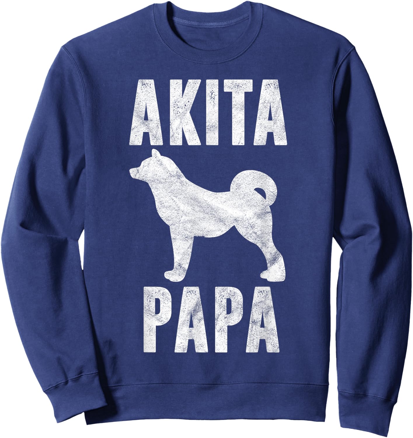 Vintage Akita Dad Gift Akita Father Dog Papa Pet Lover Sweatshirt - Sweatshirt | Navy