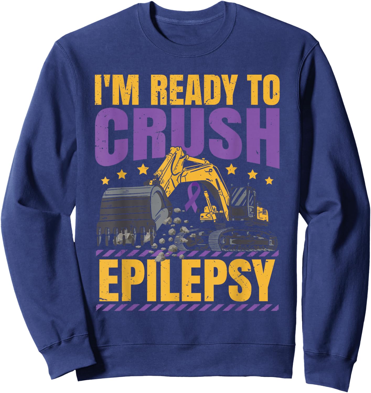Epilepsy Awareness Kids Epilepsy I'm Ready To Crush Epilepsy Sweatshirt - Sweatshirt | Navy
