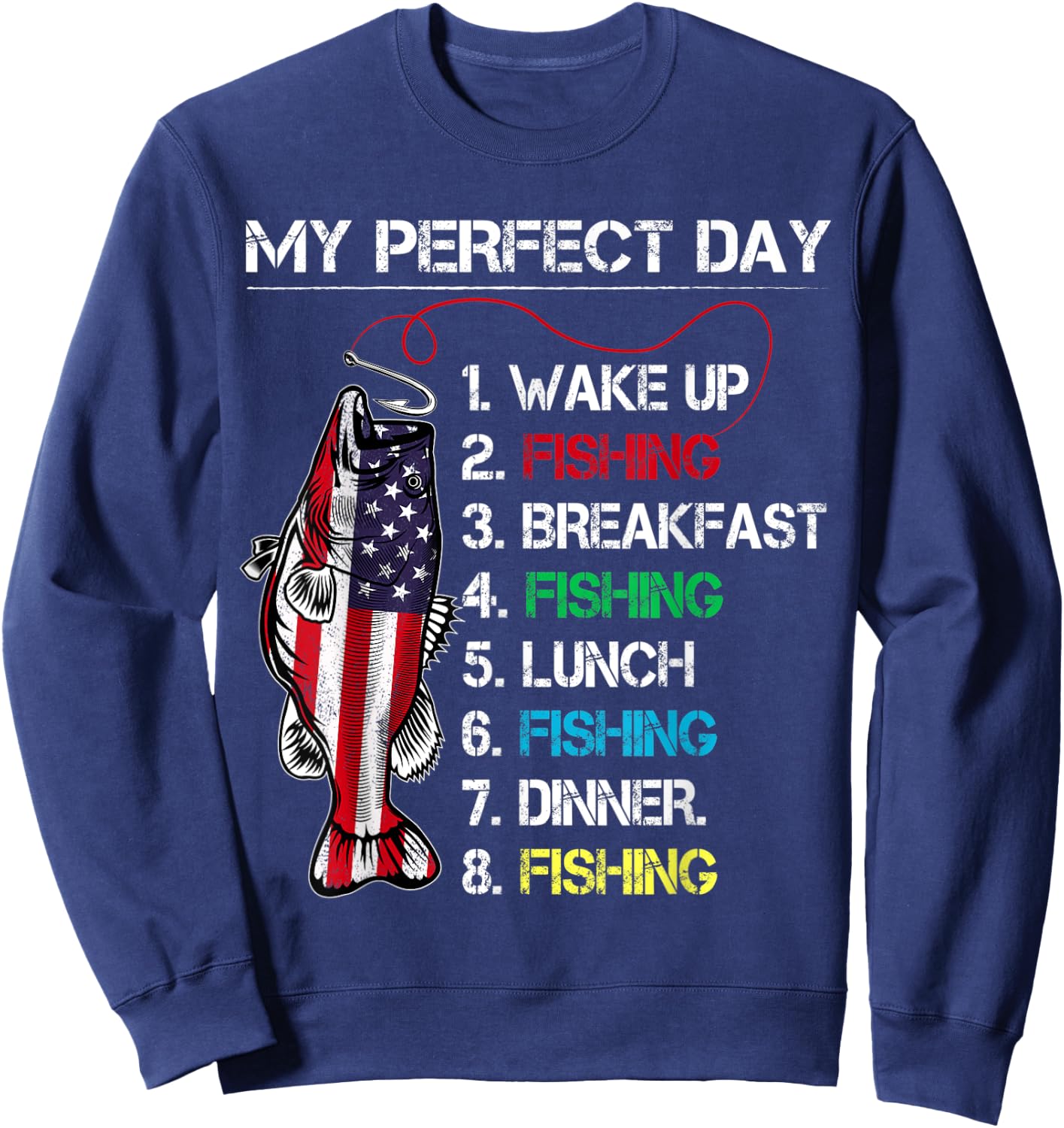 My Perfect Day Fishing Gift Fishermen American Flag Vintage Sweatshirt - Sweatshirt | Navy