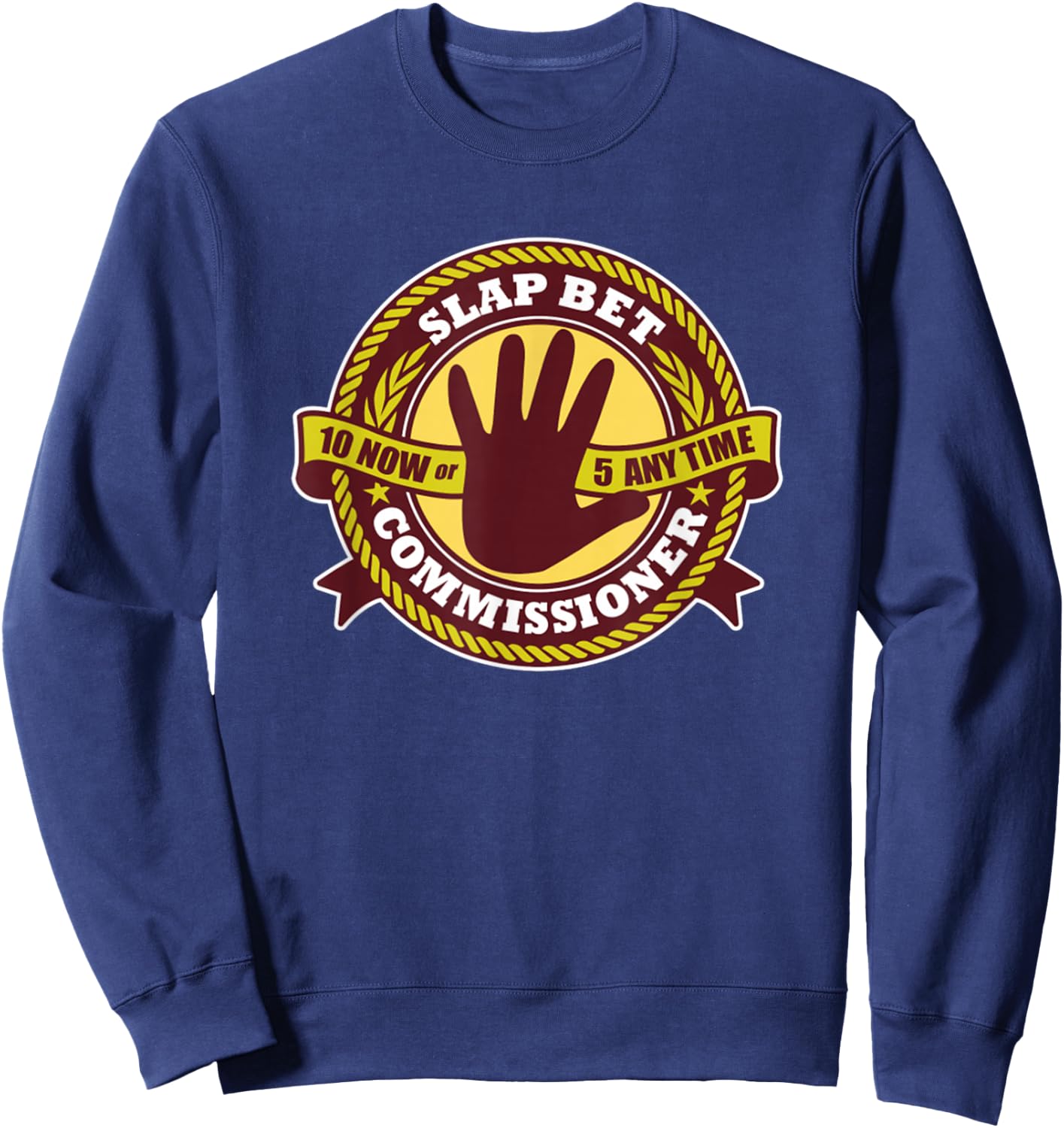 Slap Bet Commisioner Sweatshirt - Sweatshirt | Navy