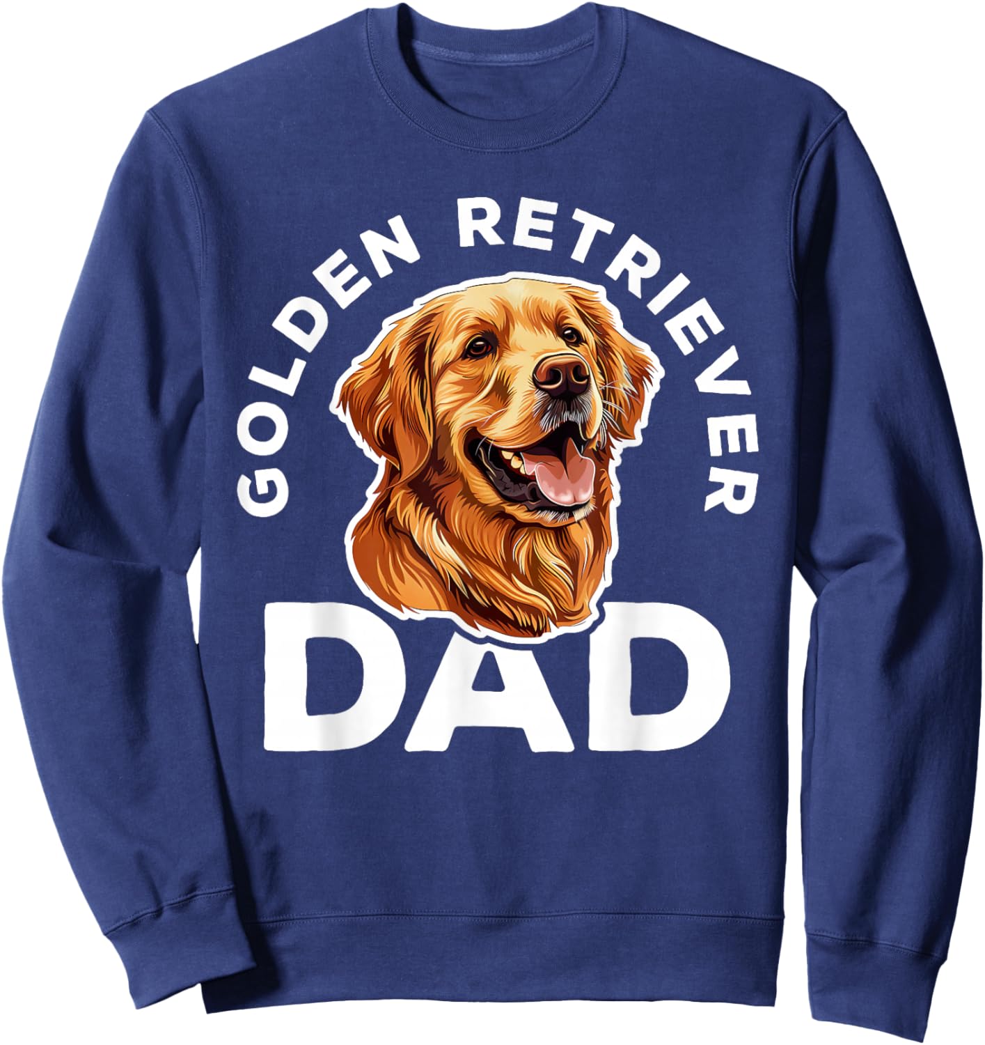 Golden Retriever Dad Shirt Men Daddy Dog Lover Fathers Day Sweatshirt - Sweatshirt | Navy