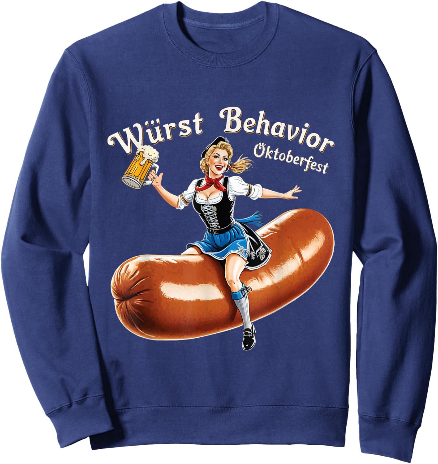 Wurst Behavior: Oktoberfest Bratwurst Sausage Shenanigans Sweatshirt - Sweatshirt | Navy