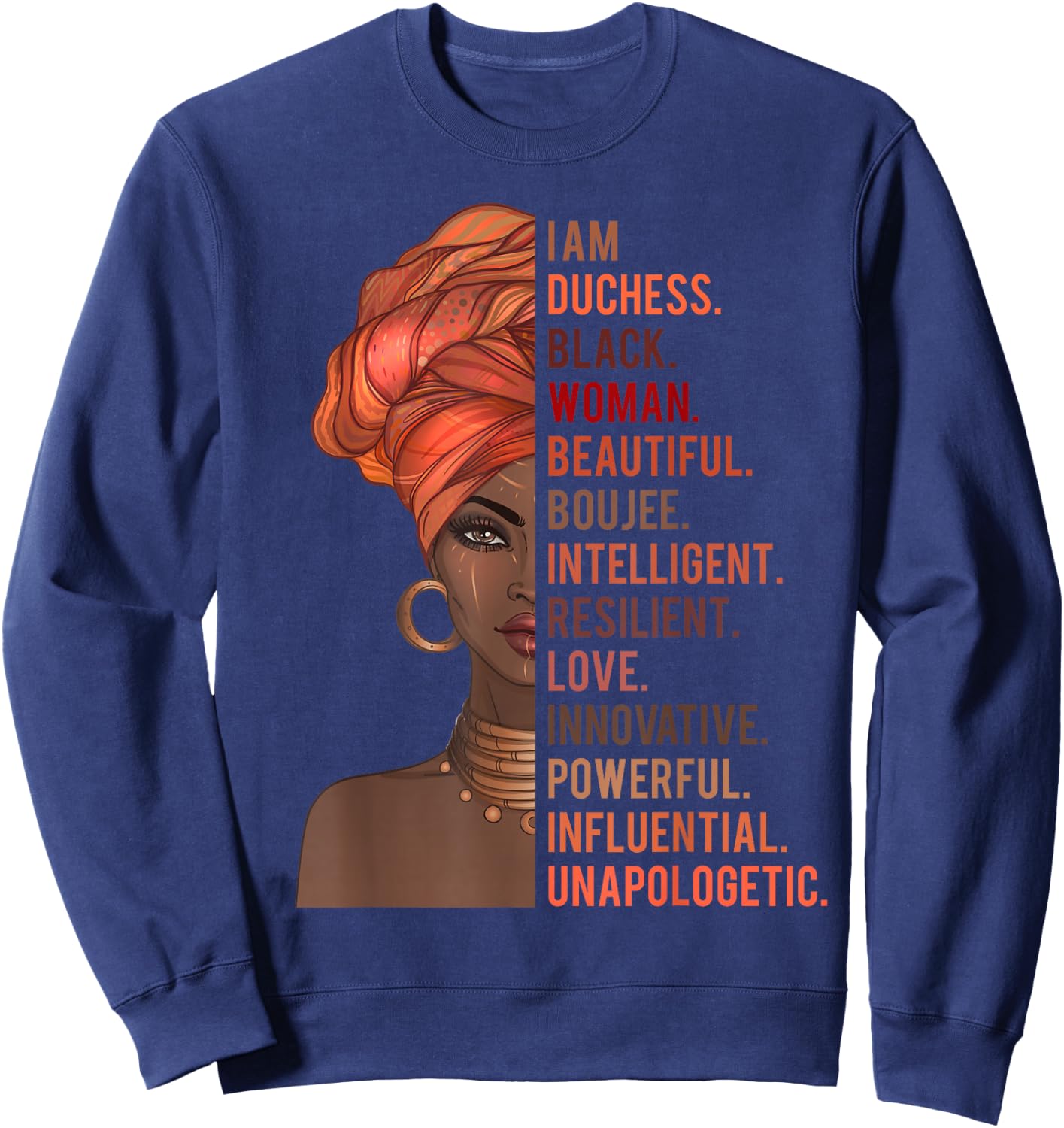I Am Duchess Black Woman History Month 2020 Pride Melanin Sweatshirt - Sweatshirt | Navy