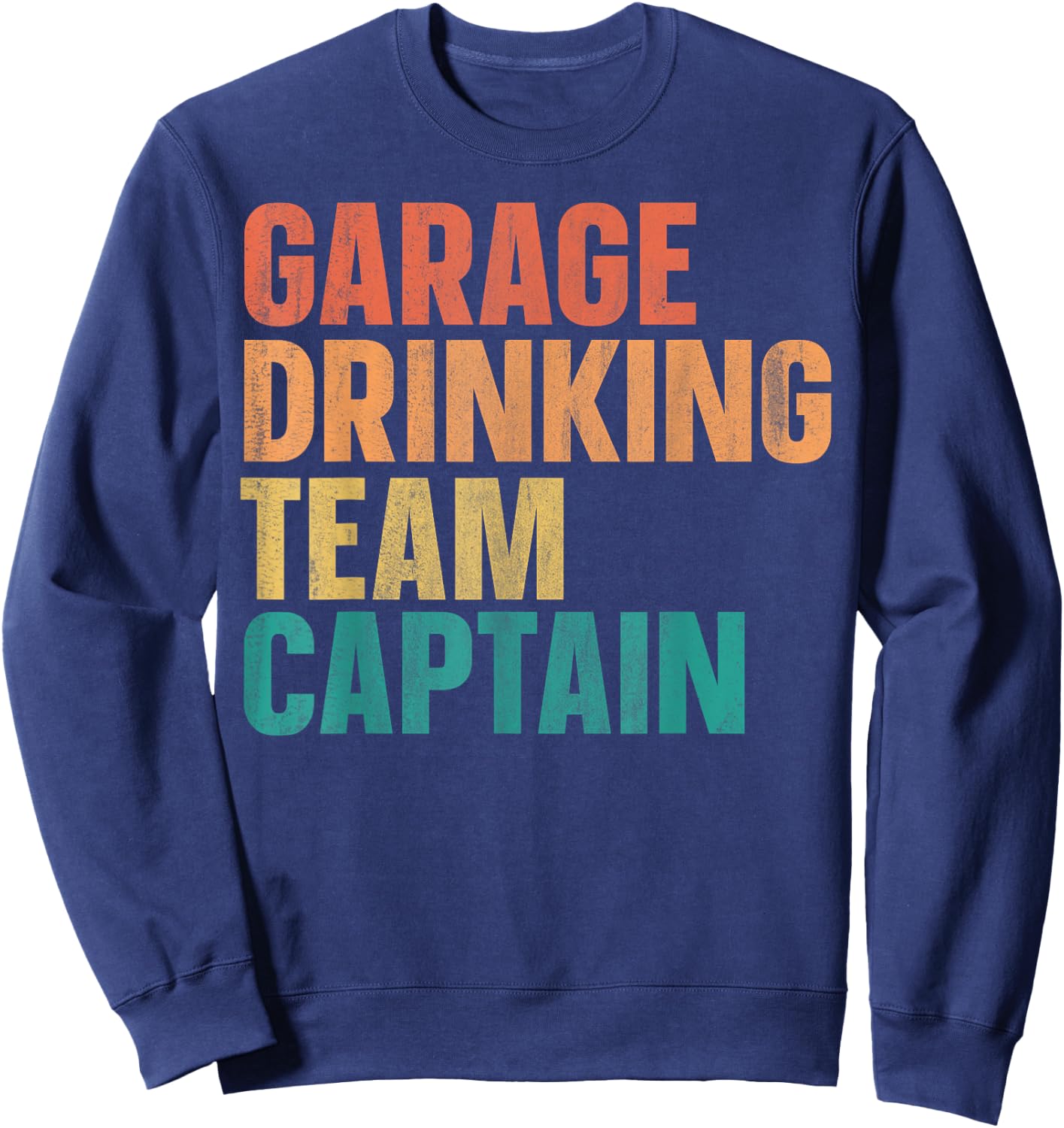 Garage Drinking Team Captain Sweatshirt - Sweatshirt | Navy