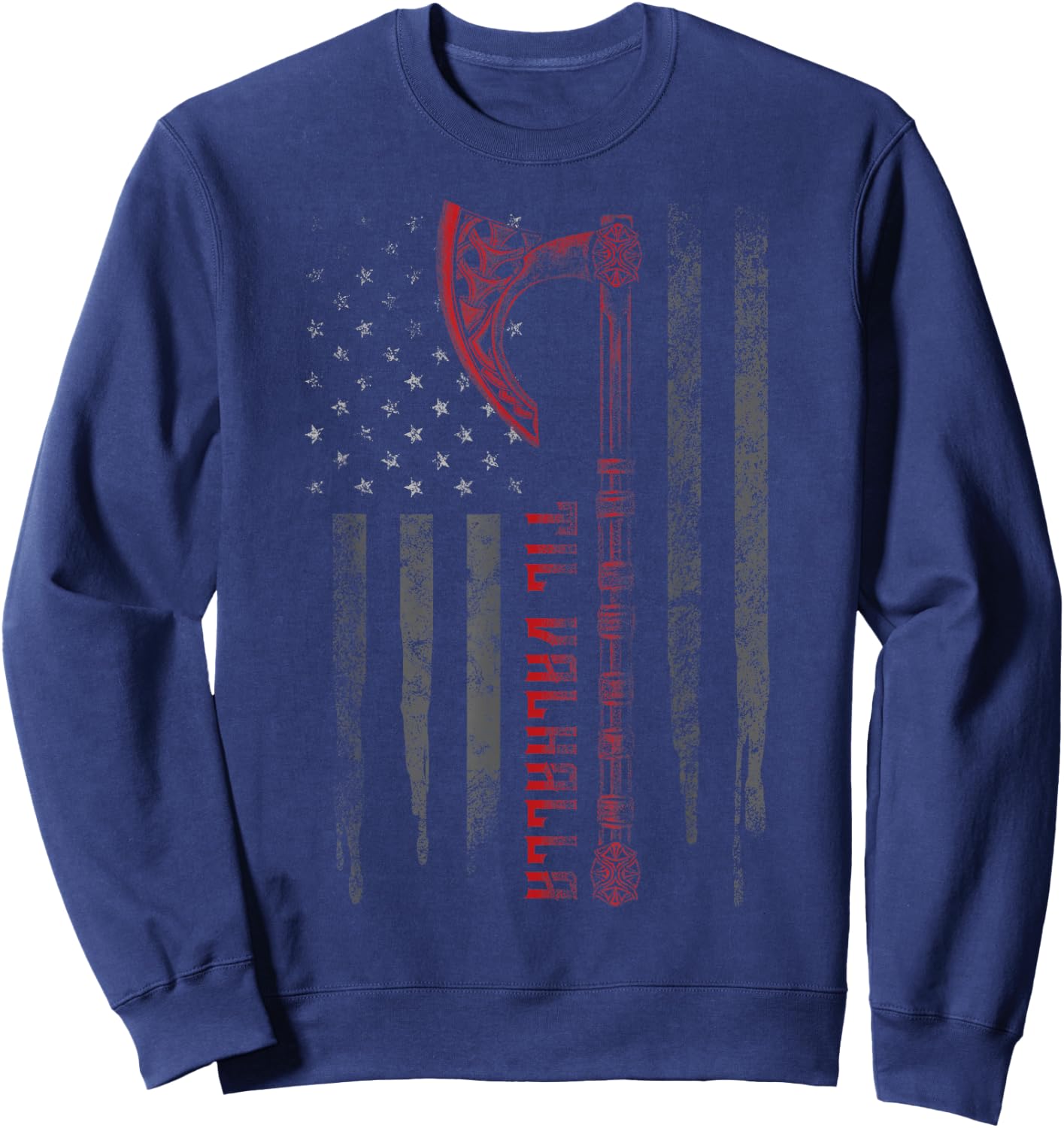 US American Til Valhalla Proud Veteran Patriotic Sweatshirt - Sweatshirt | Navy