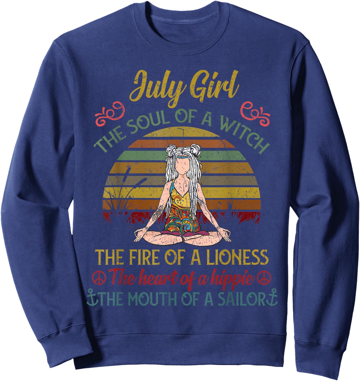 July Girl The Soul of A Witch Vintage July Birthday Gift Sweatshirt - Sweatshirt | Navy