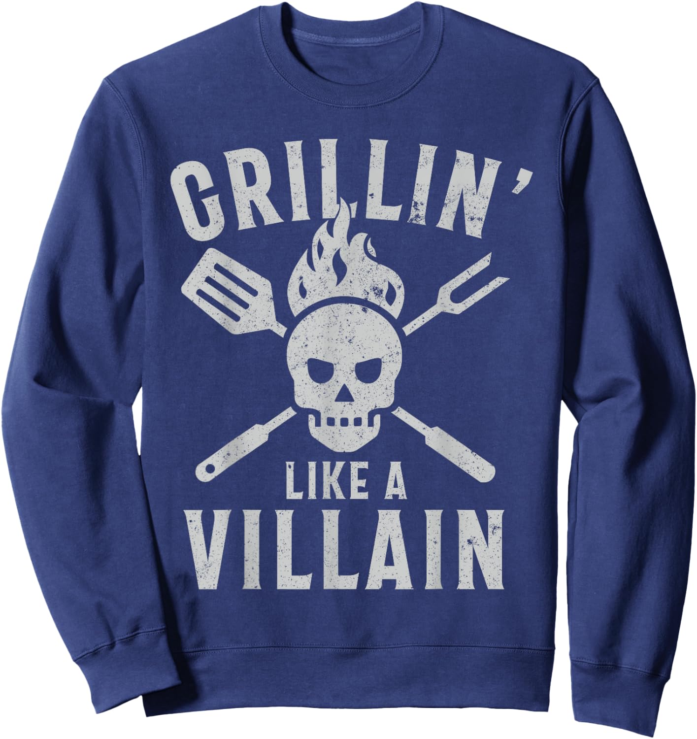 Funny Grillin' Like A Villain Barbecue Grilling Cooking Sweatshirt - Sweatshirt | Navy