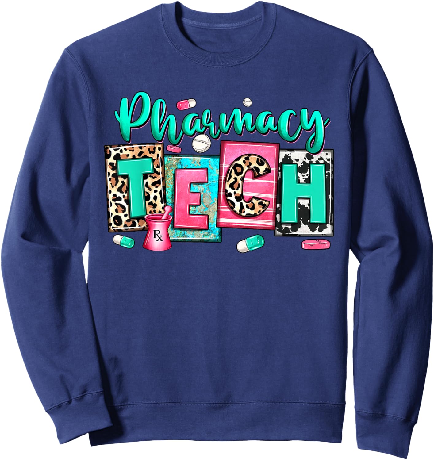 Women Pharmacy Tech Leopard Medical Pharmacy Technician Life Sweatshirt - Sweatshirt | Navy