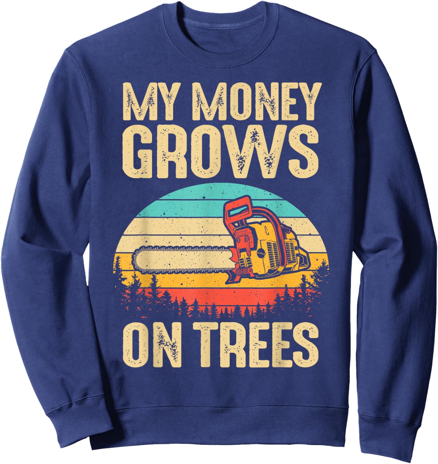 Funny Arborist Logger Gift Men Cool Tree Climber Lumberjack Sweatshirt - Sweatshirt | Navy