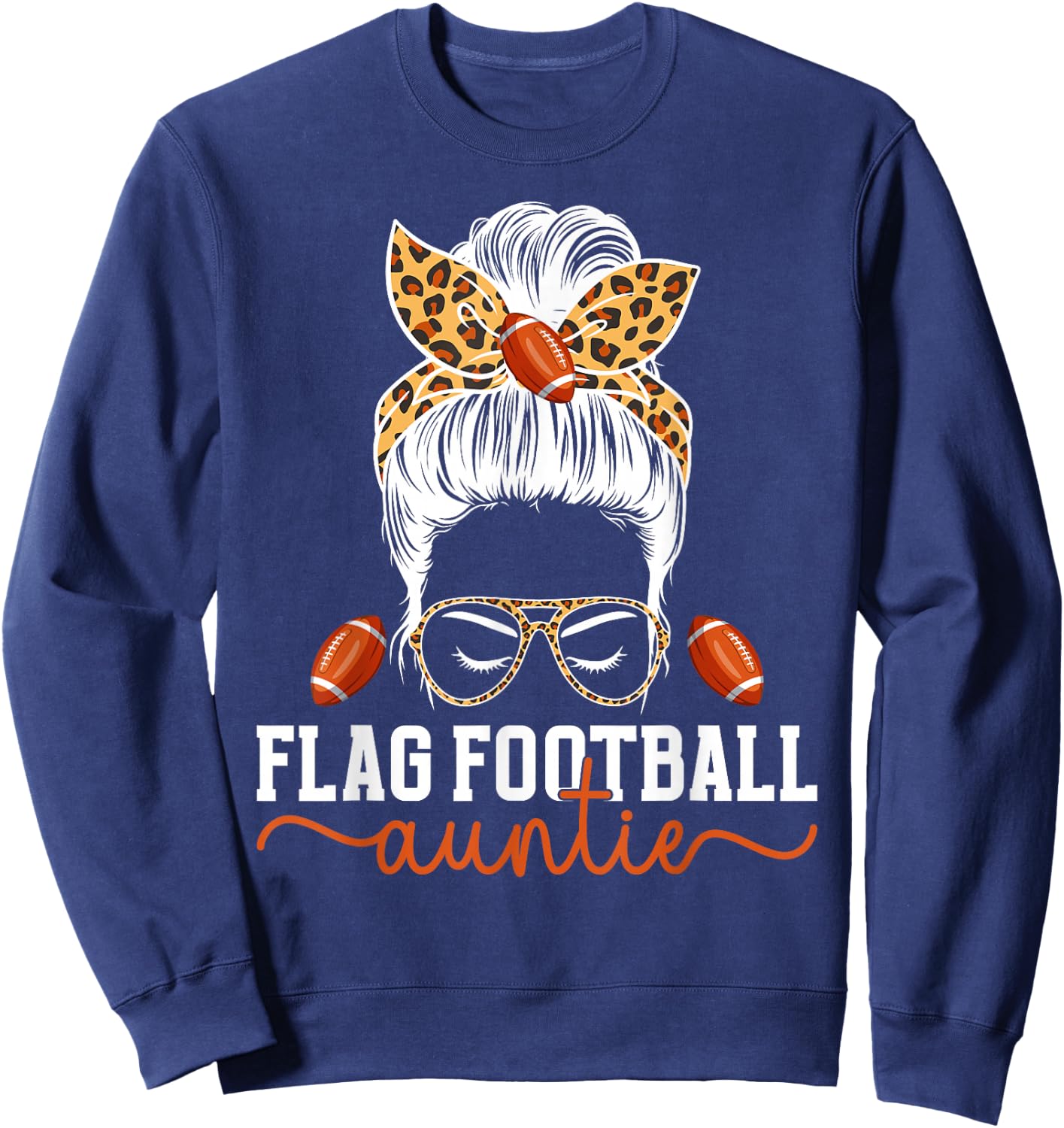 Flag Football Auntie Messy Bun Flag Football Player Aunt Sweatshirt - Sweatshirt | Navy
