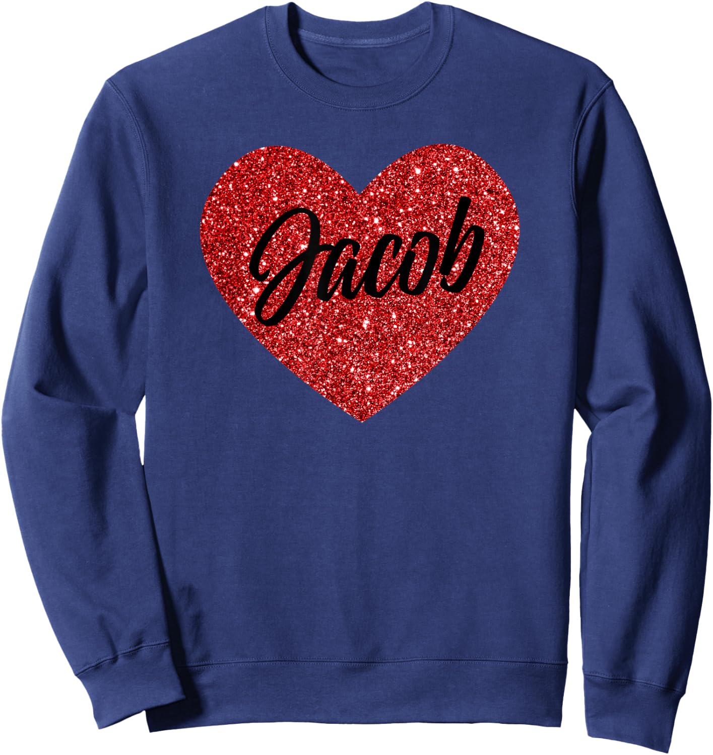 I Love Jacob Cute Jacob Red Heart for Valentine's Day Sweatshirt - Sweatshirt | Navy