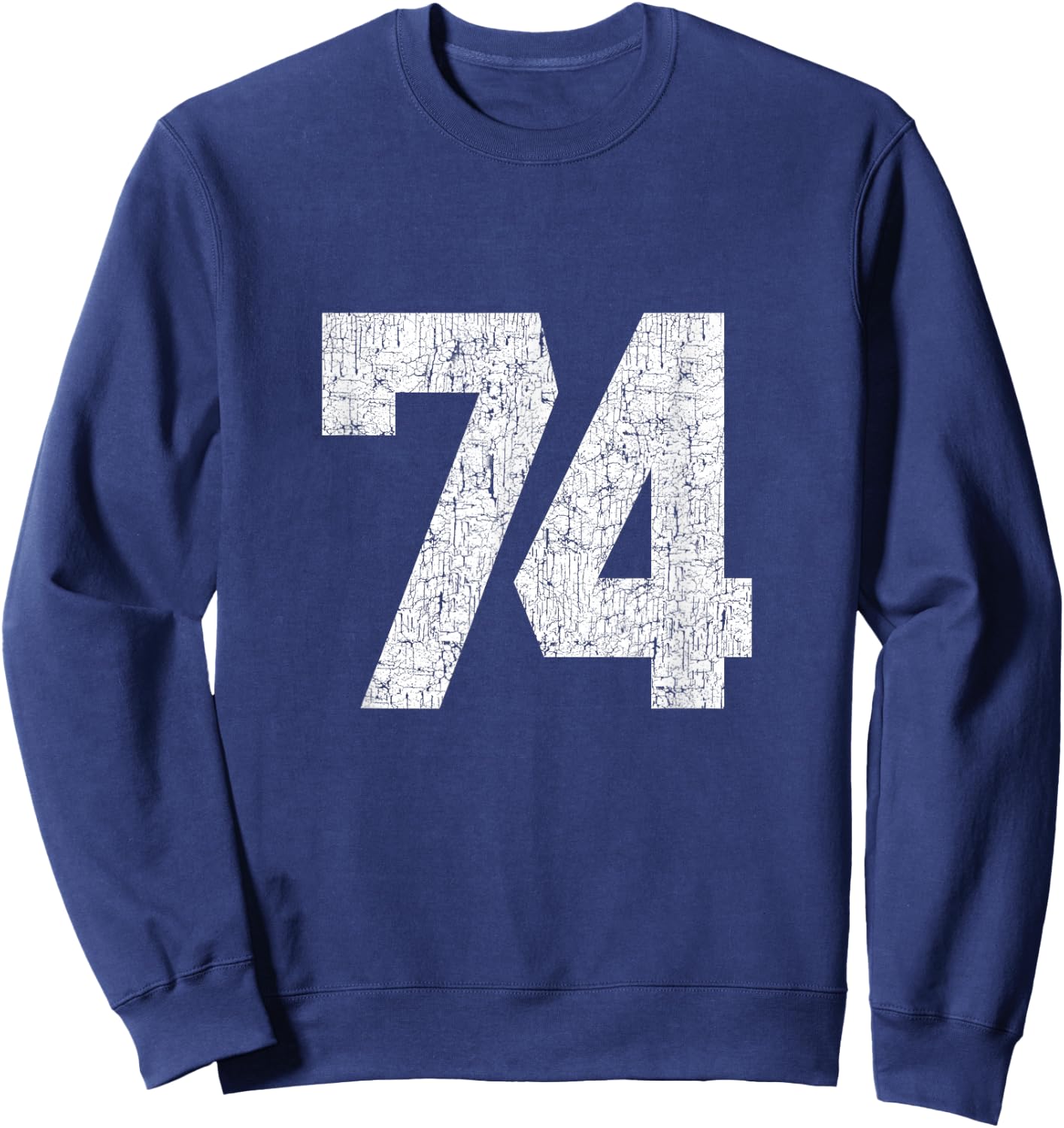 #74 Jersey Uniform Varsity Sports Number, 74th Birthday Sweatshirt - Sweatshirt | Navy