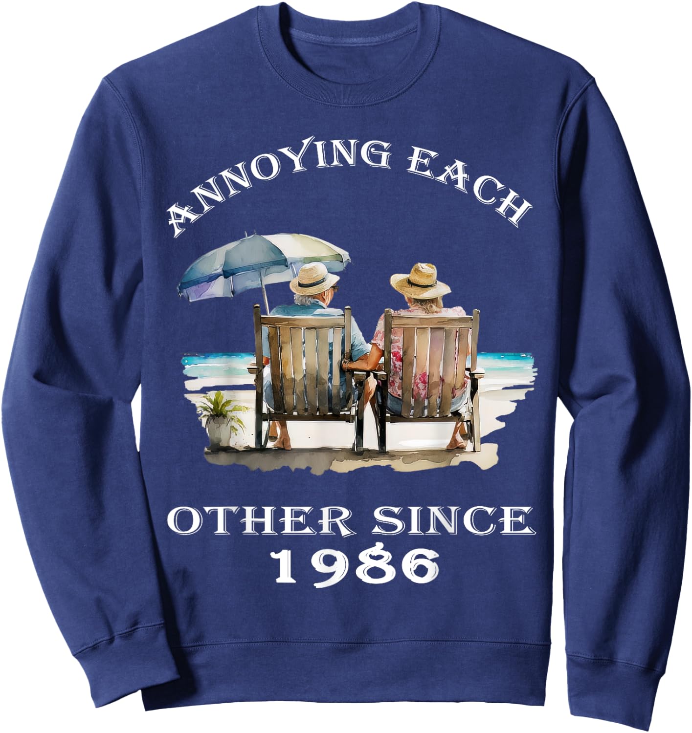 Annoying Each Other Since 1986 Funny Pun Sweatshirt - Sweatshirt | Navy