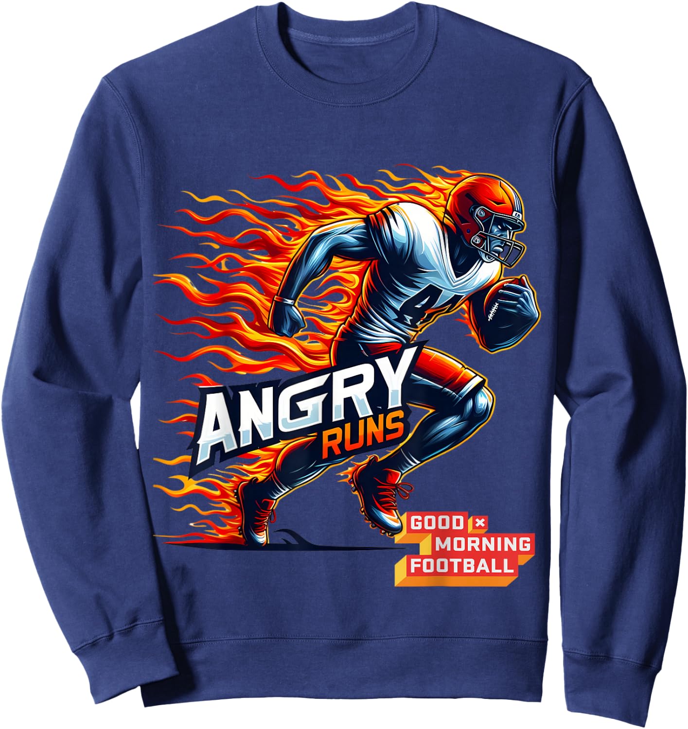 Angry Runs Good Morning Football Sport Lover Vintage Art Sweatshirt - Sweatshirt | Navy