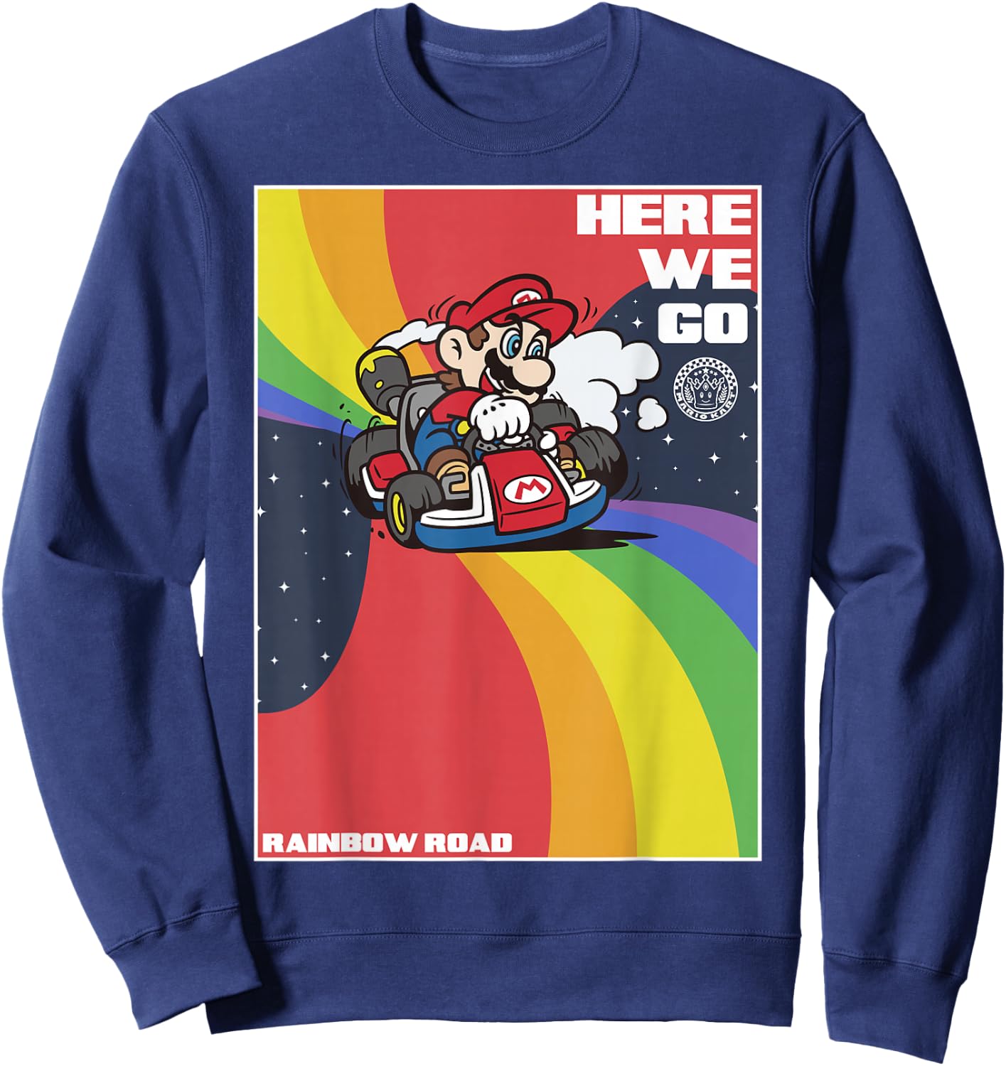 Mario Kart Pride Mario Here We Go Rainbow Road Poster Small Sweatshirt - Sweatshirt | Navy