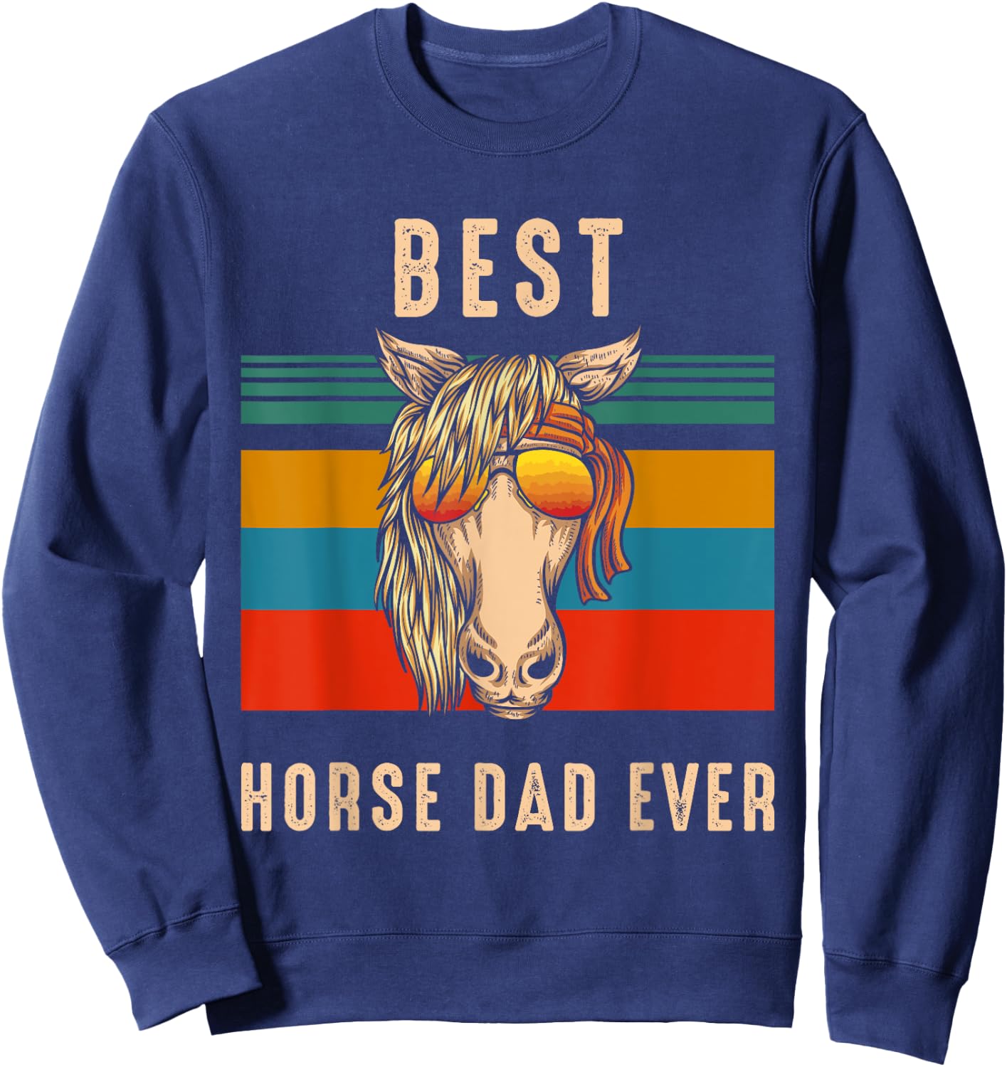 Horse Owner Gift Man - Best Horse Dad Ever Sweatshirt - Sweatshirt | Navy