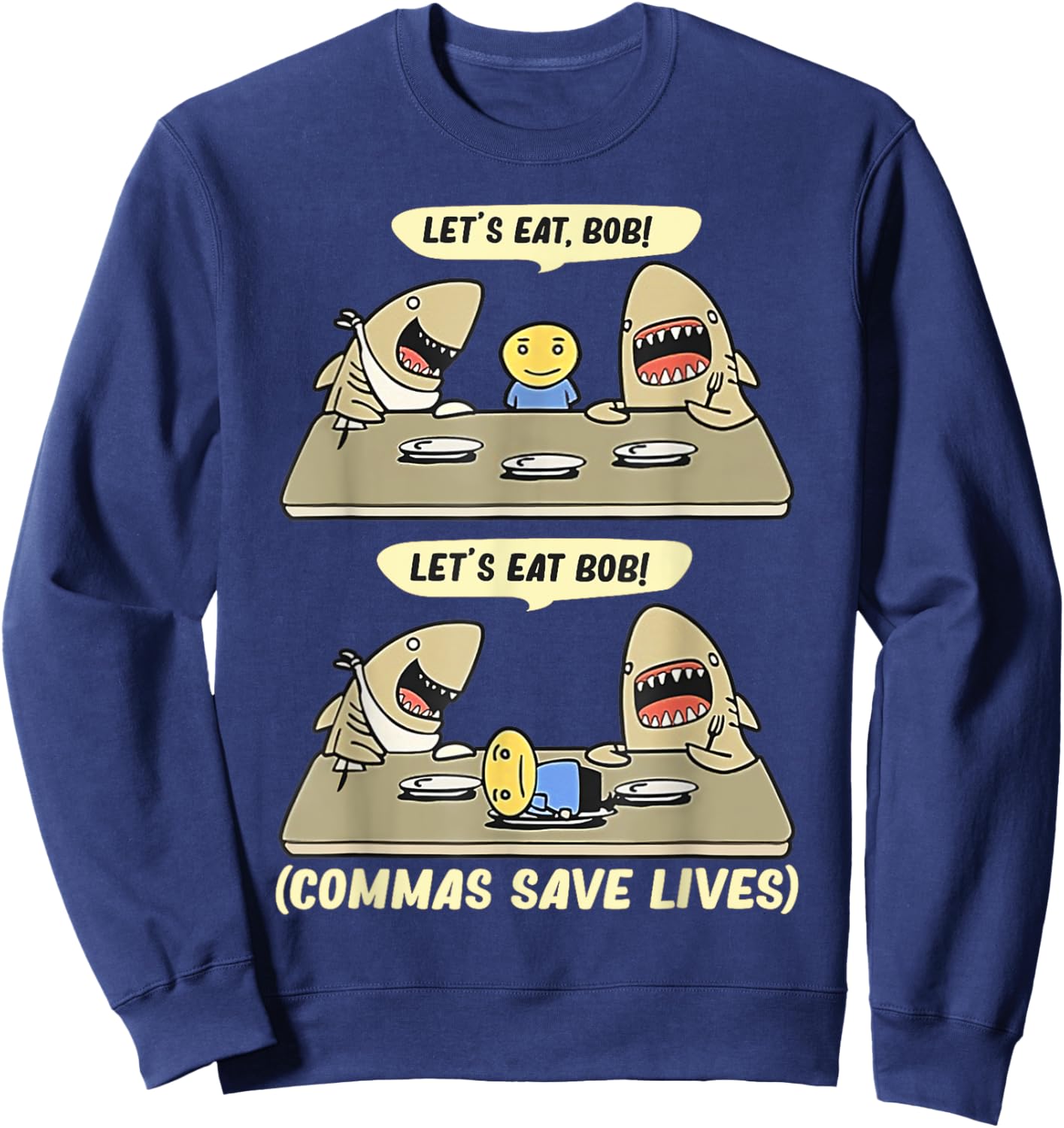 Shark Lets Eat Funny English Grammar Commas Punctuation Sweatshirt - Sweatshirt | Navy
