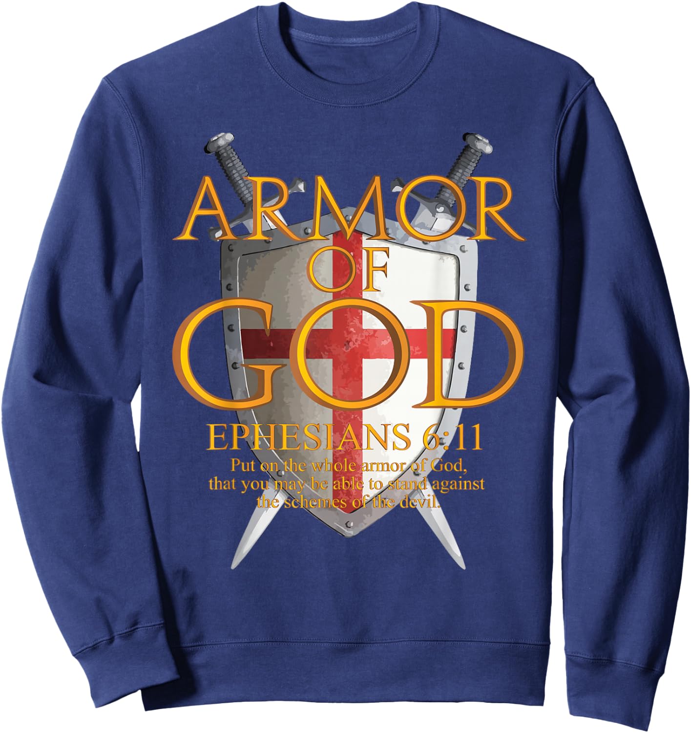Armor Of God Ephesians Bible Verse Religious Christian Gift Sweatshirt - Sweatshirt | Navy