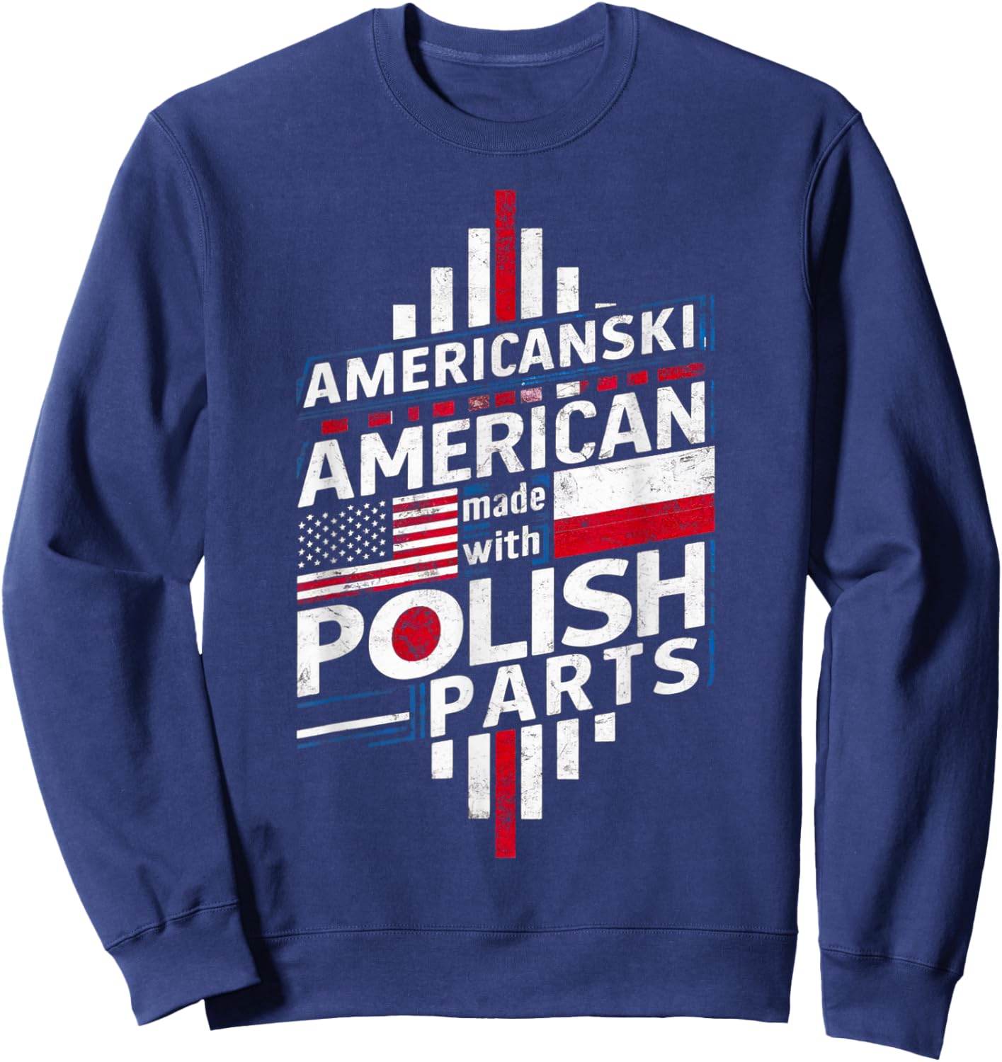 Americanski American Made With Polish Parts Polish Roots Sweatshirt - Sweatshirt | Navy