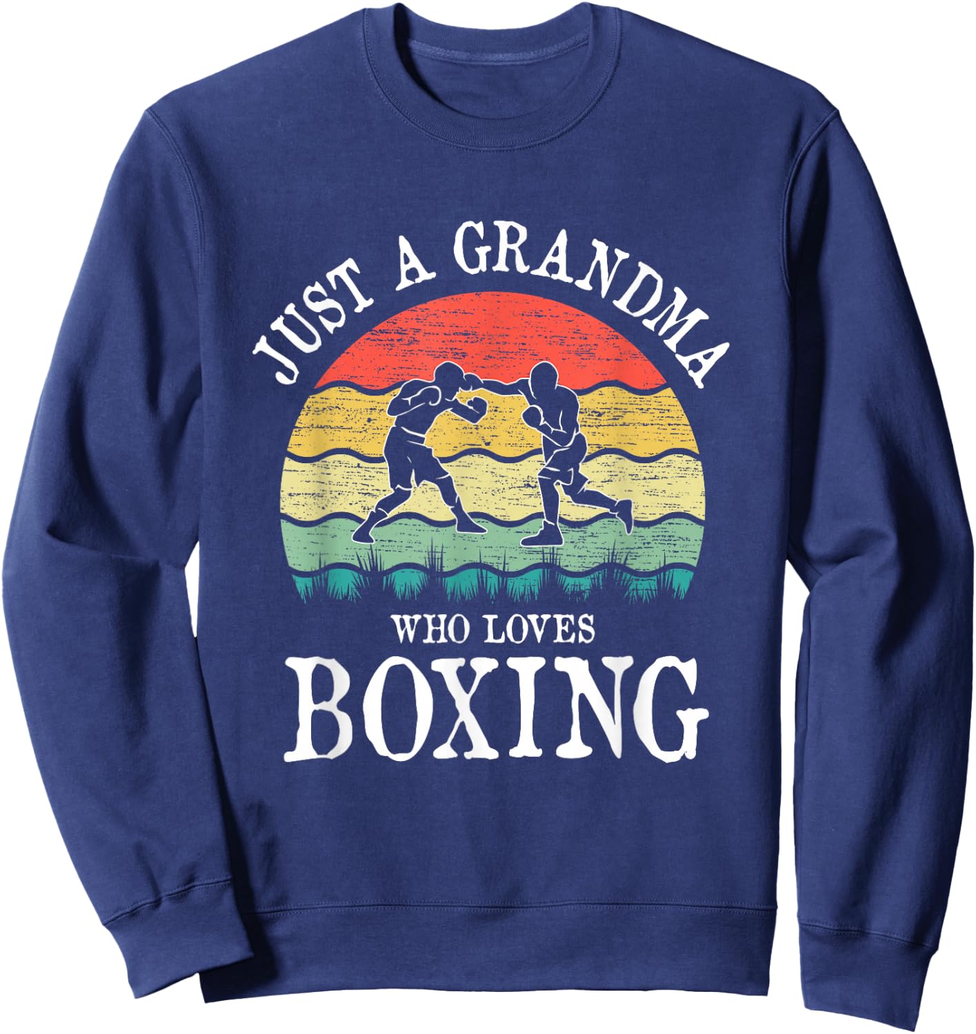 Just A Grandma Who Loves Boxing Sweatshirt - Sweatshirt | Navy