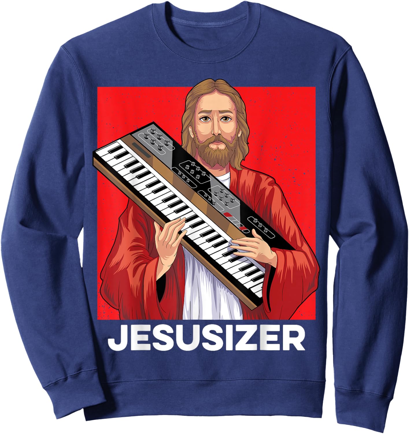 Jesusizer Holy Synthesizer Analog Jesus Synth Music Nerd Sweatshirt - Sweatshirt | Navy