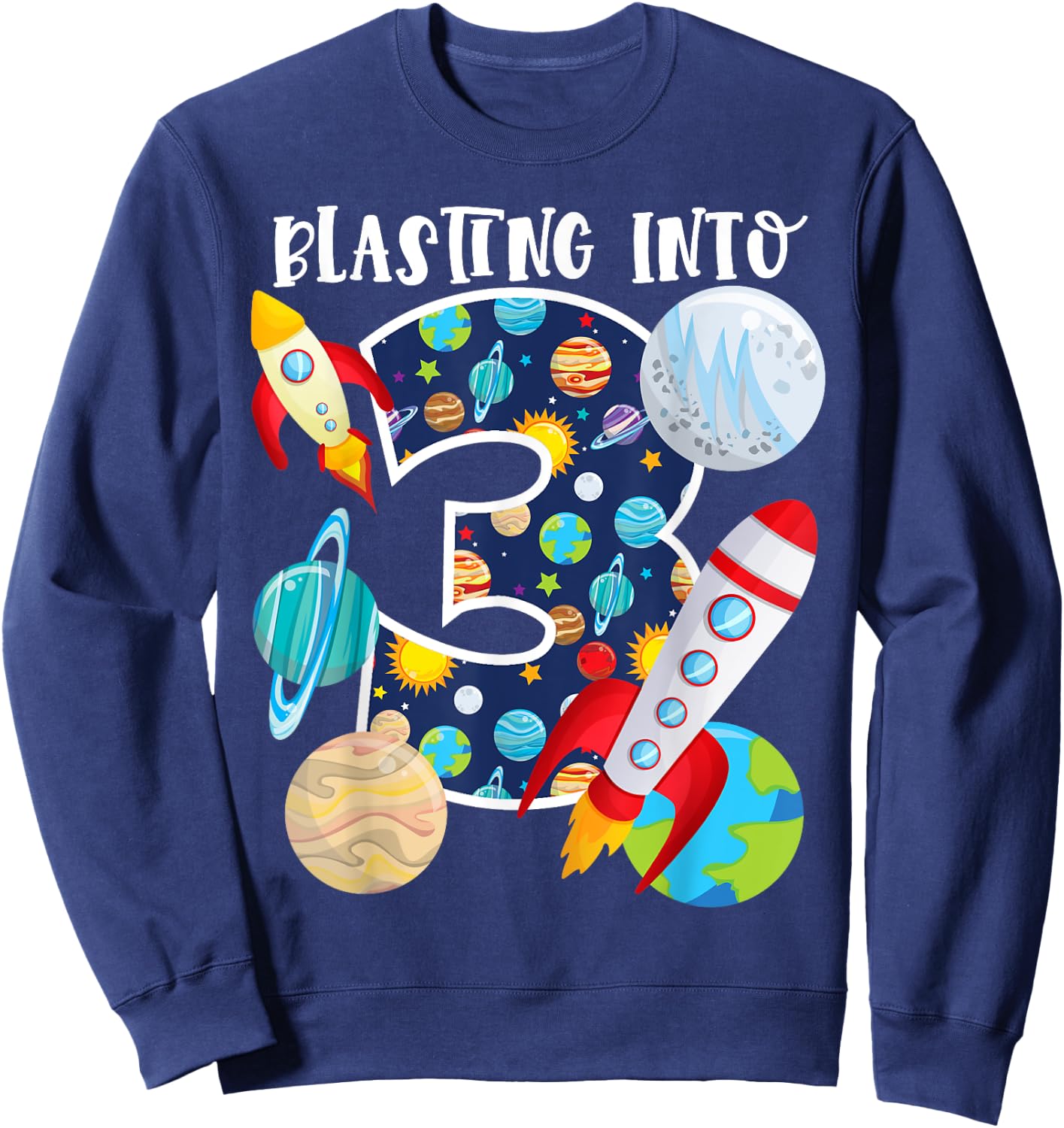 Blasting Into Outer Space 3 Year Old 3rd Birthday Party Kids Sweatshirt - Sweatshirt | Navy