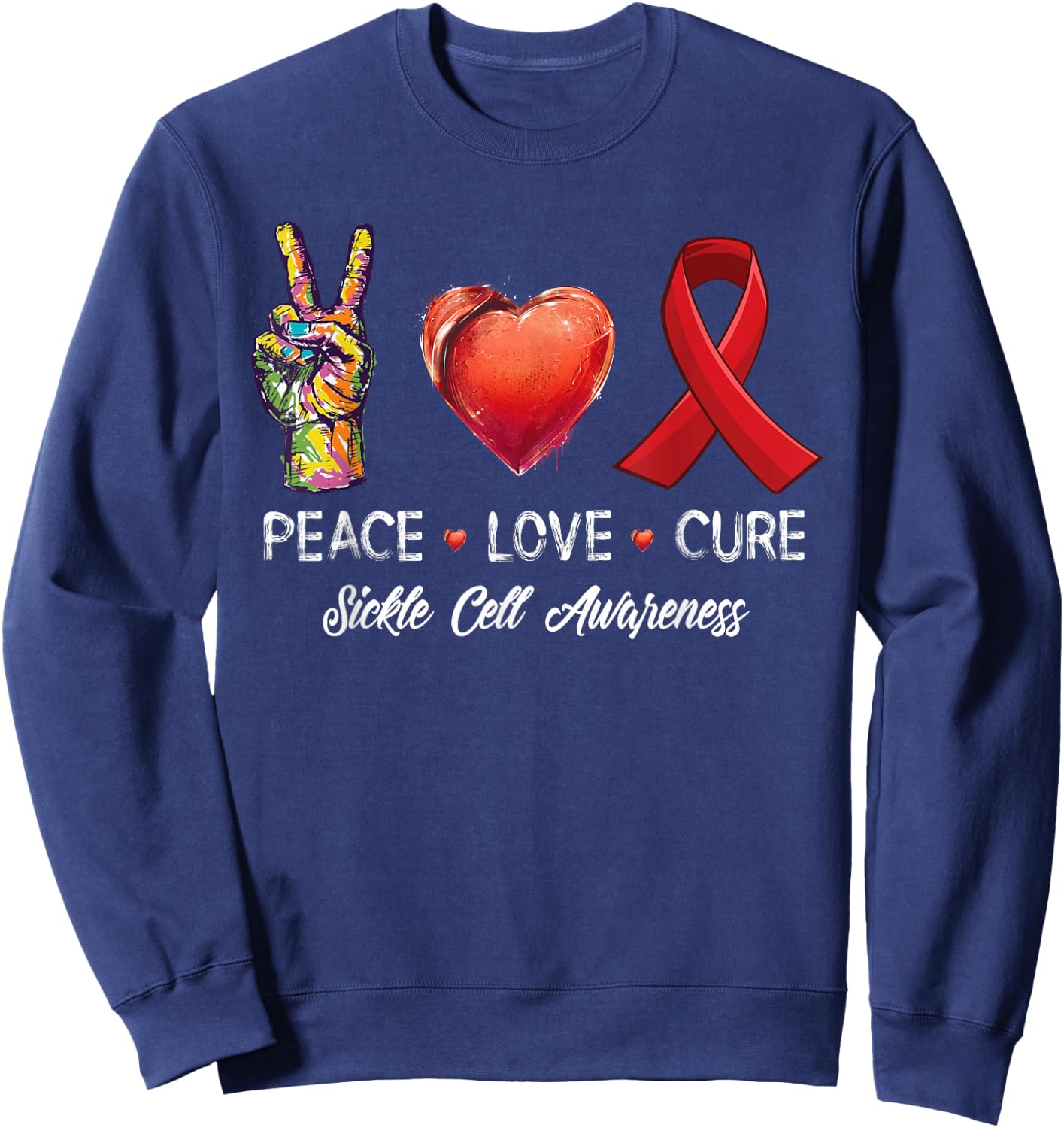 Peace Love Cure Sickle Cell Awareness Men Women Kids Sweatshirt - Sweatshirt | Navy