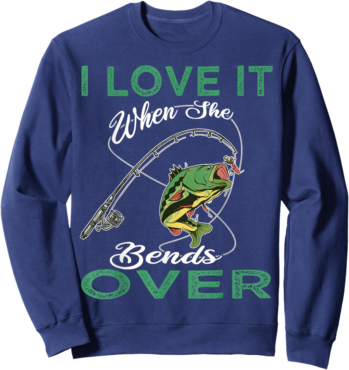 Funny saying fisherman fishing Fish fishing rod Sweatshirt - Sweatshirt | Navy