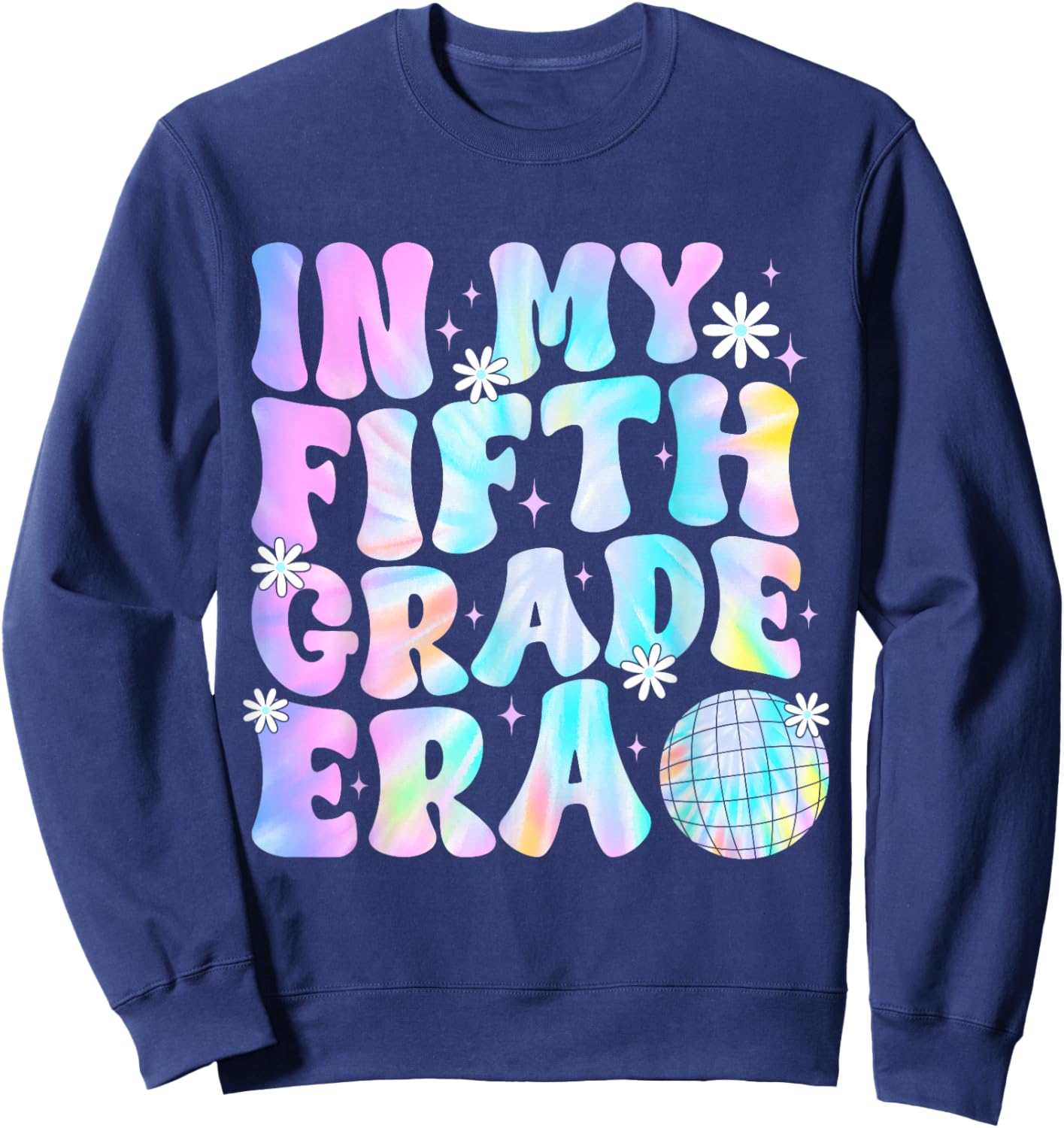 In My Fifth Grade Era Back To School 5th Grade Boys Girls Sweatshirt - Sweatshirt | Navy