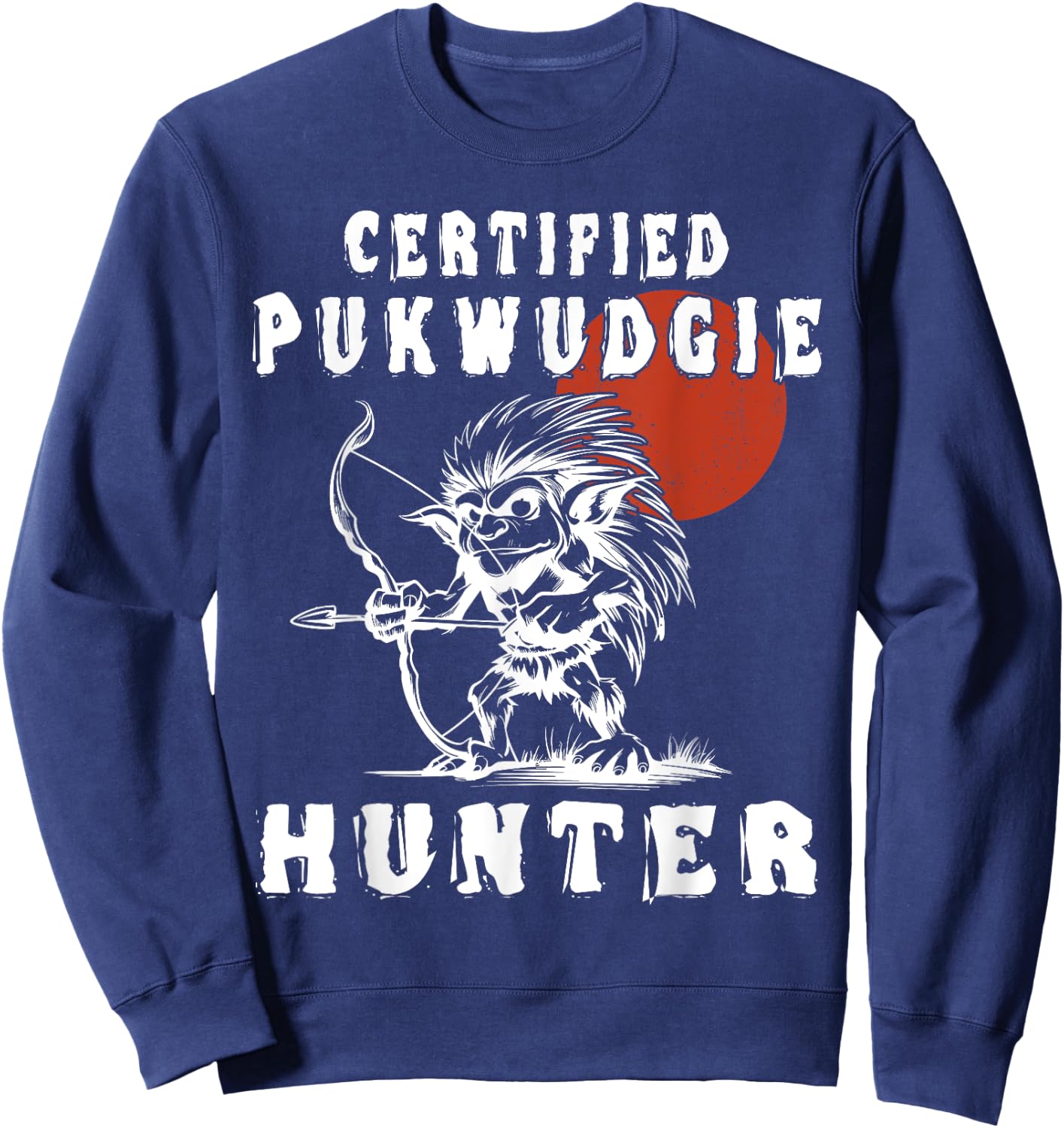 Certified Pukwudgie Hunter - Pukwudgie Monster Sweatshirt - Sweatshirt | Navy