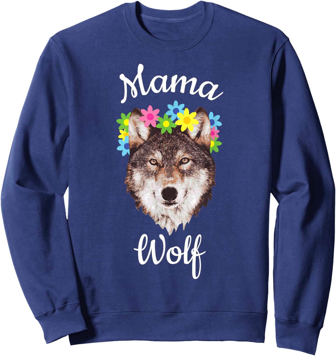 Mama Wolf Loving Flowers Wolf Pack Sweet Gift Sweatshirt - Sweatshirt | Navy