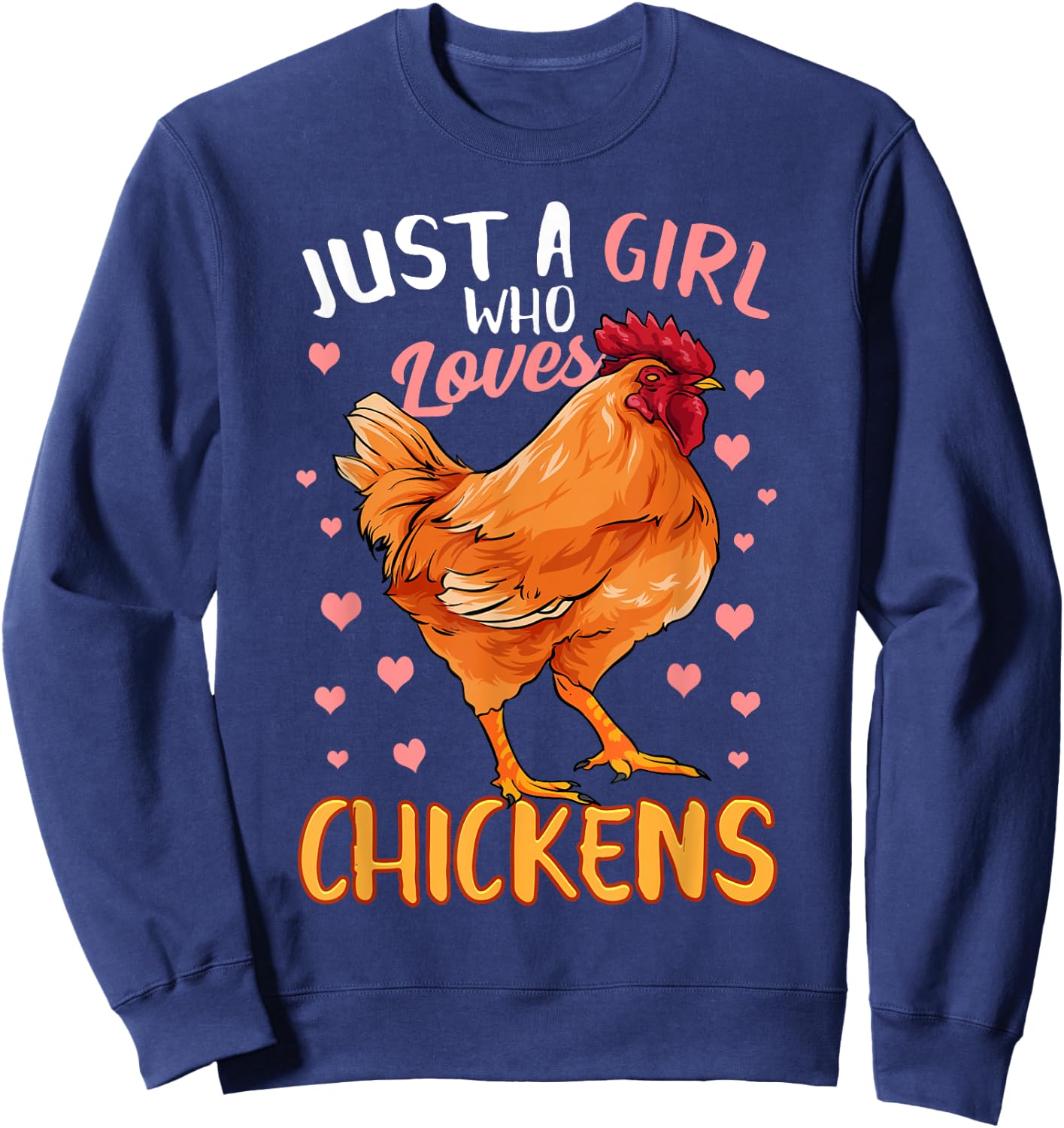 Just A Girl Who Loves Chickens Shirt Chicken Shirt For Girls Sweatshirt - Sweatshirt | Navy