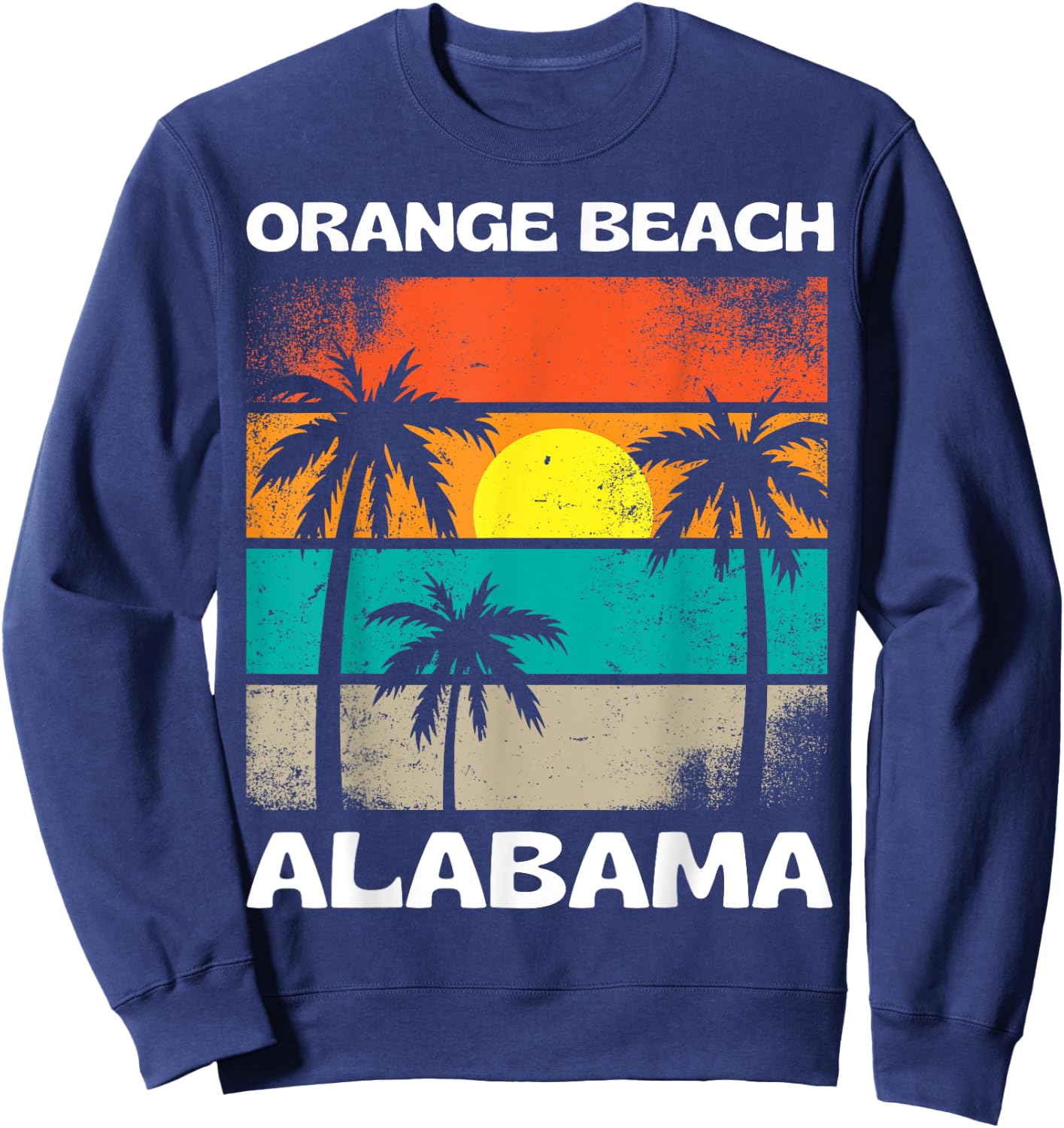 Orange Beach Alabama AL Retro Palm Trees Vintage Surf Gift Sweatshirt - Sweatshirt | Navy